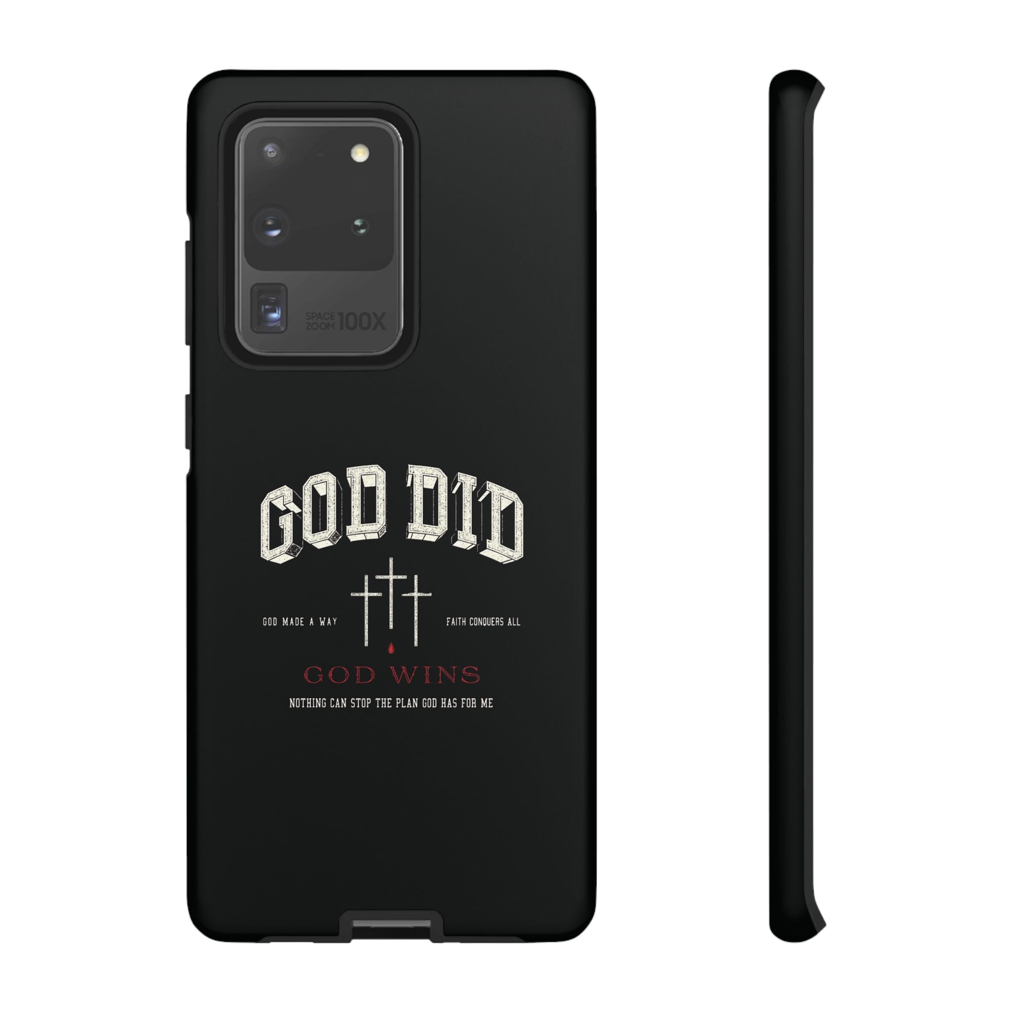 "God Did" "God Wins" Tough Phone Case