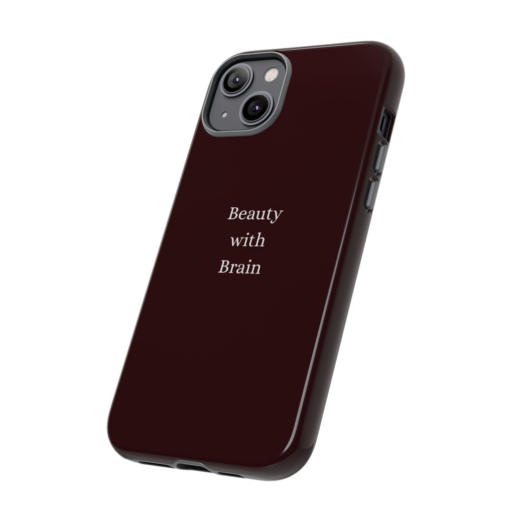 Tough Case — "Beauty with Brain" Protective iPhone Case (Sleek Maroon)