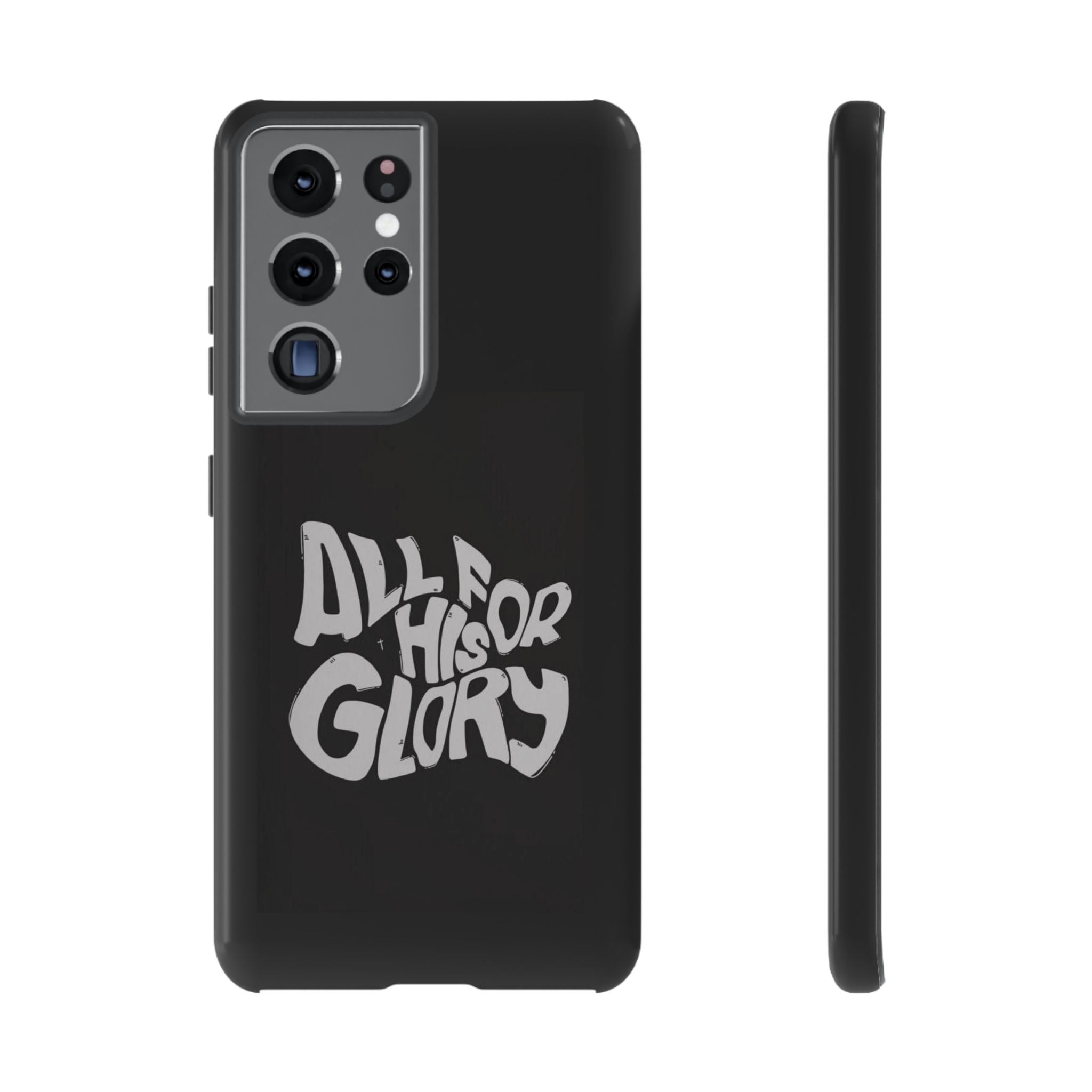All For His Glory Phone Case — Christian Faith Script Protective Cover