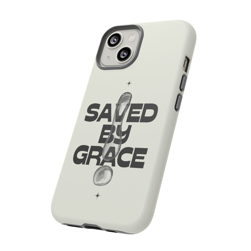 Saved By Grace Tough Phone Case — Christian Faith iPhone Cover