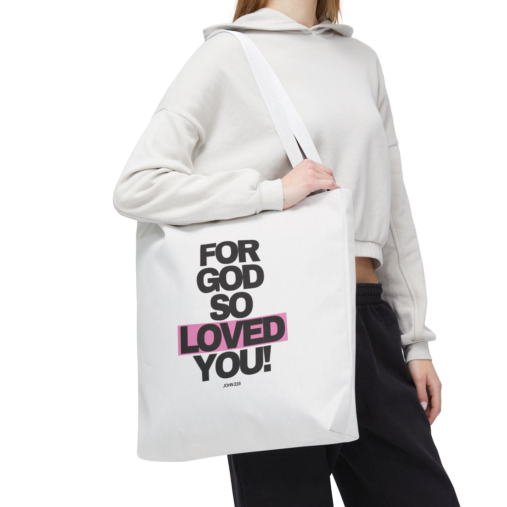 For God So Loved You Tote Bag — Inspirational Christian Canvas Tote
