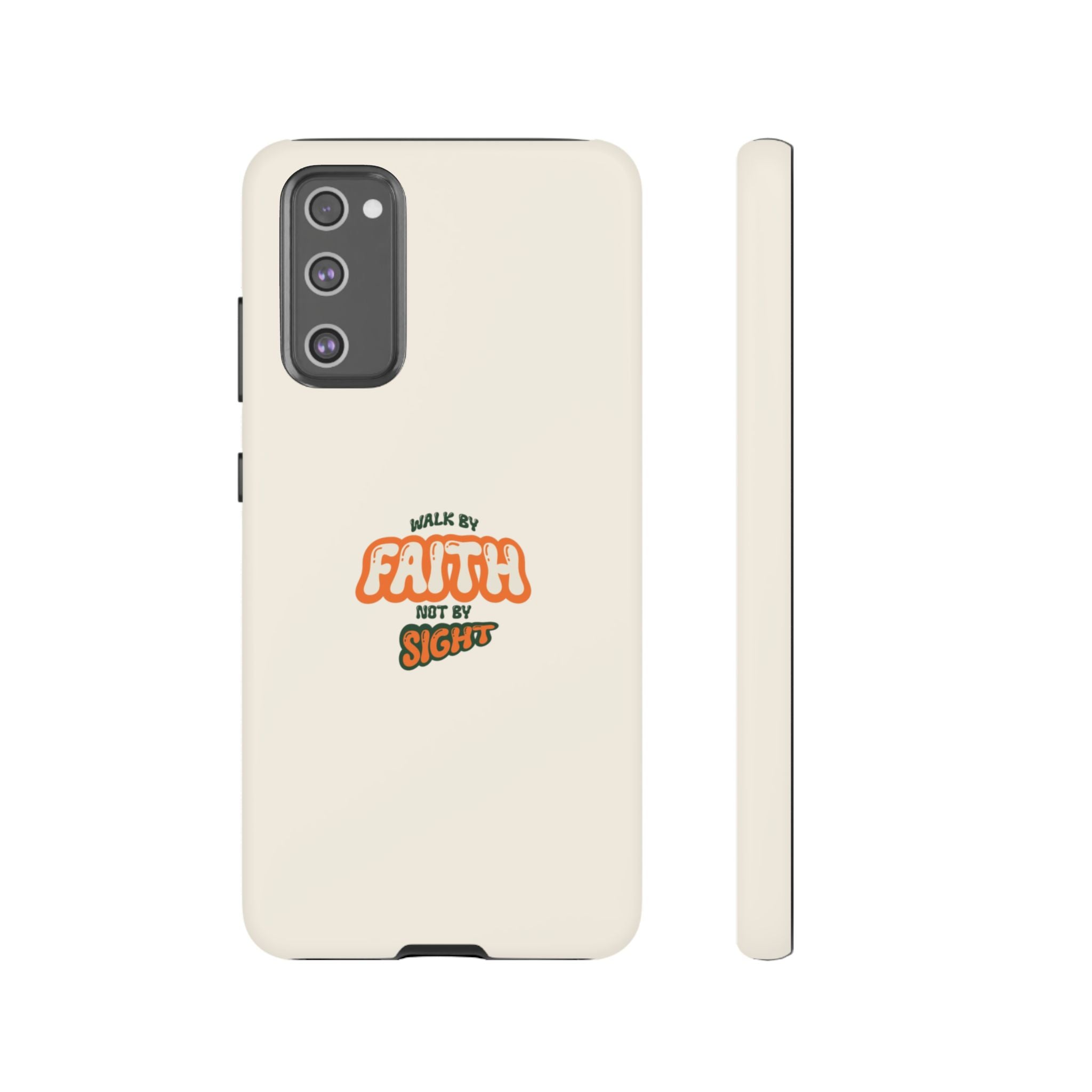 Faith Phone Case — "Walk by Faith Not by Sight" Tough Protective Cover