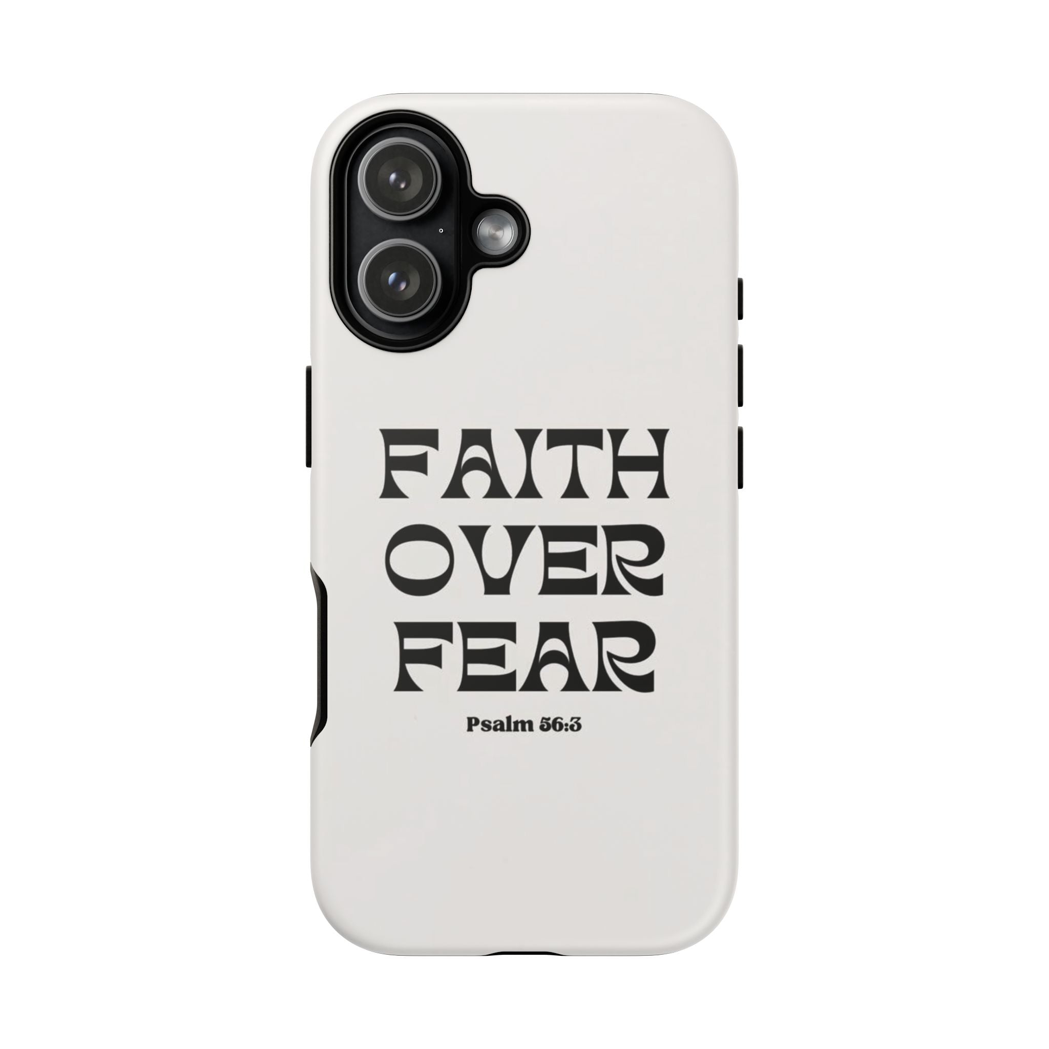 Faith Over Fear Phone Case — Psalm 56:3 Christian Protective Phone Cover