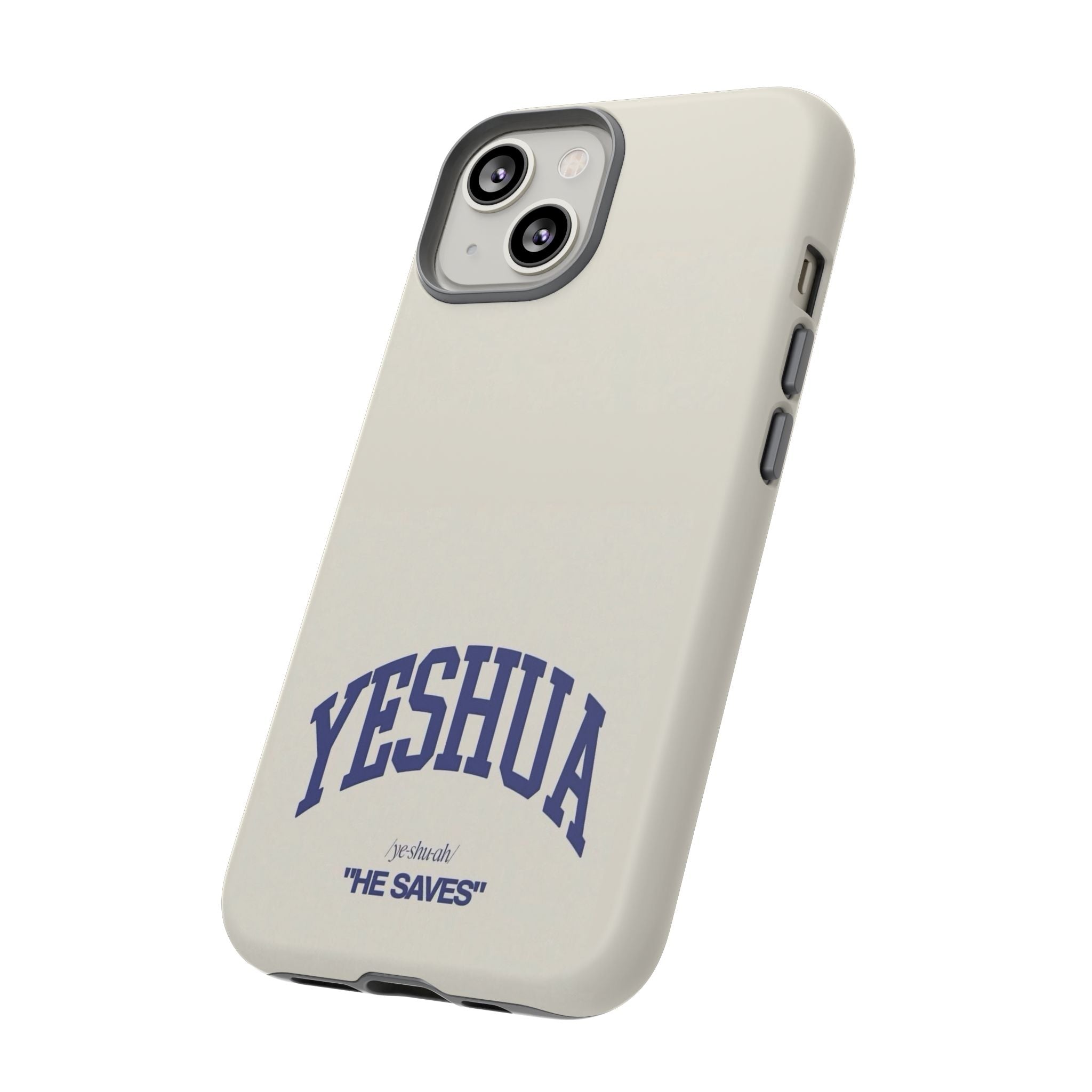 Yeshua 'He Saves' Tough Phone Case