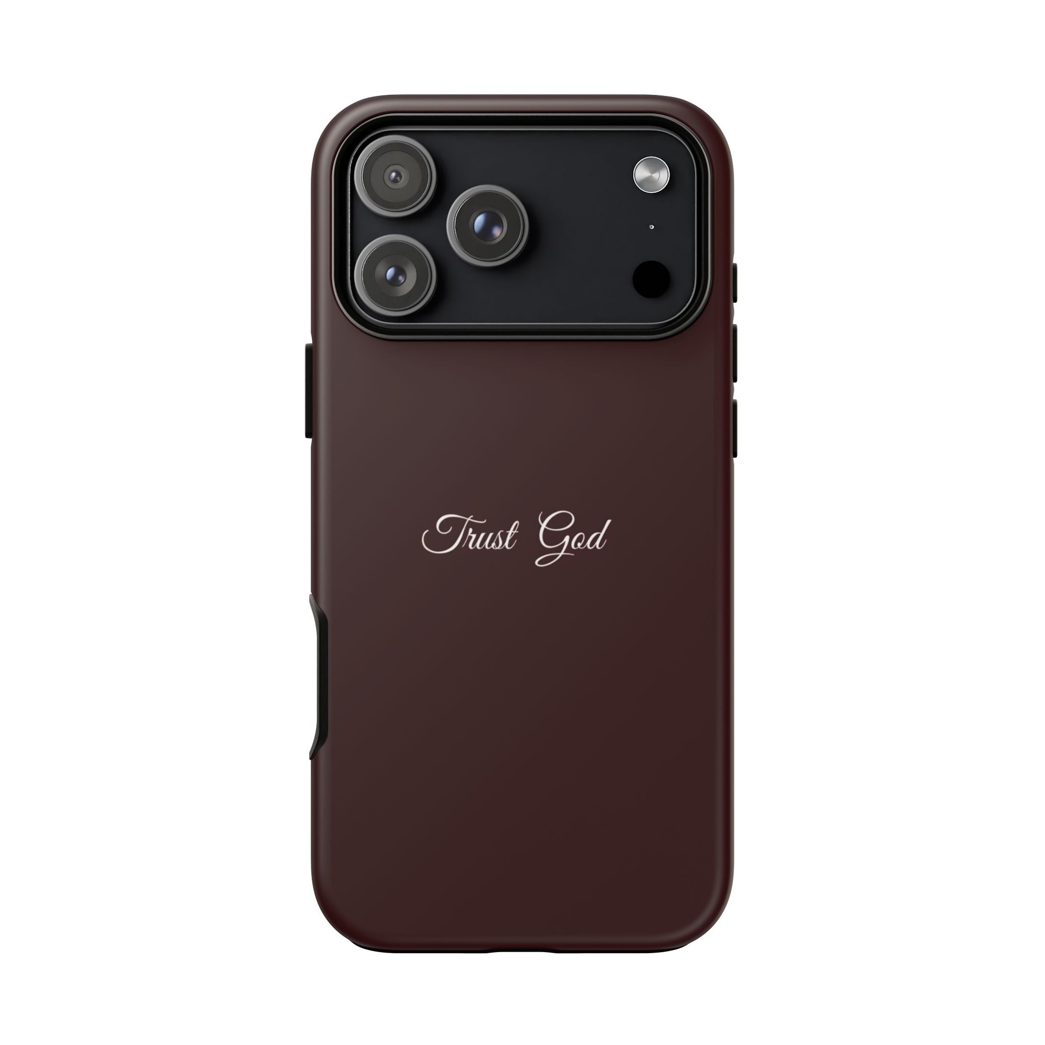 Trust God Tough Phone Case — Maroon Protective iPhone Cover with Script Text