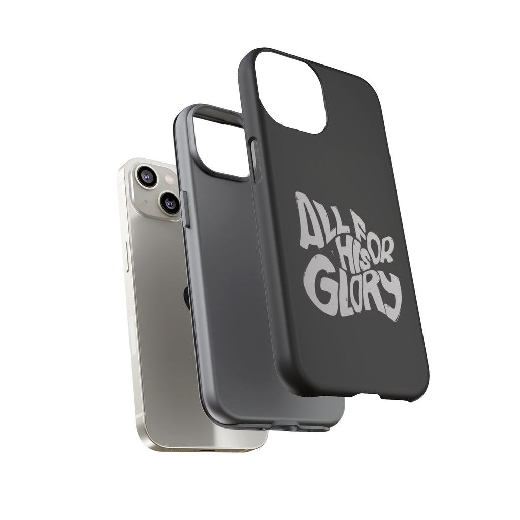 All For His Glory Phone Case — Christian Faith Script Protective Cover
