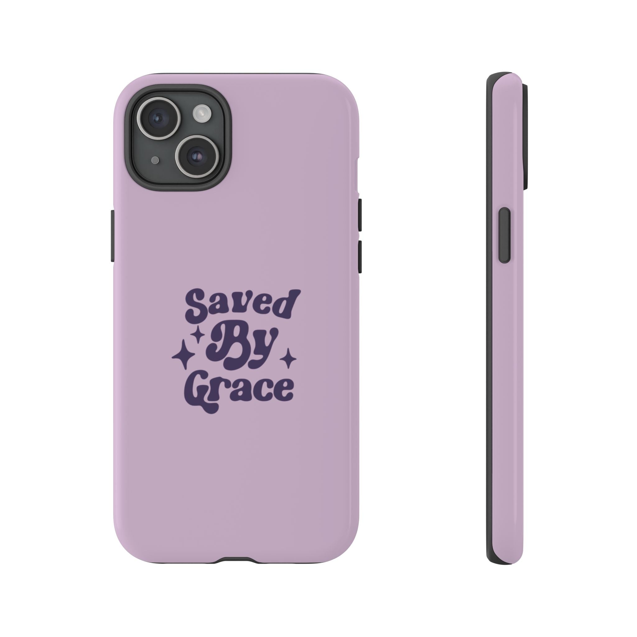 Saved By Grace Tough Phone Case