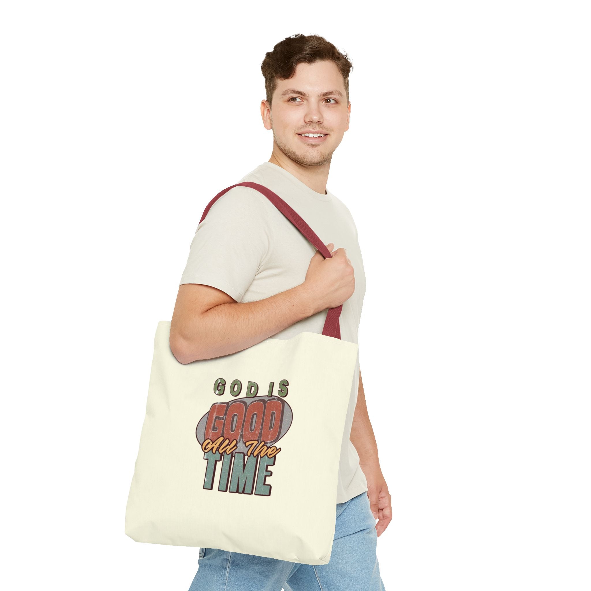 God Is Good All The Time Tote Bag