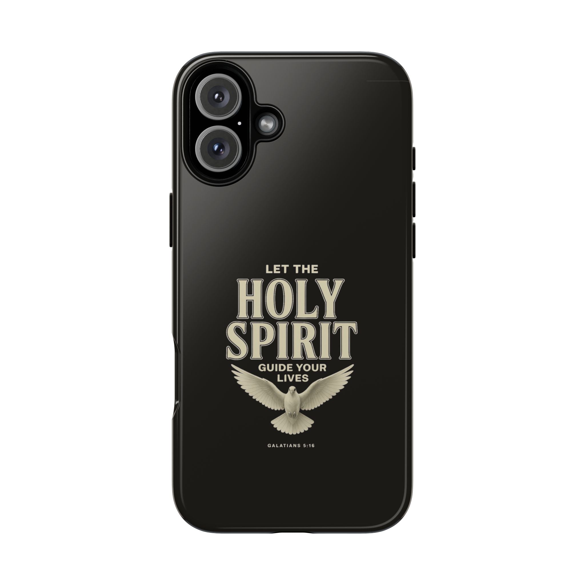 Let the Holy Spirit Guide Your Lives - Tough Phone Case