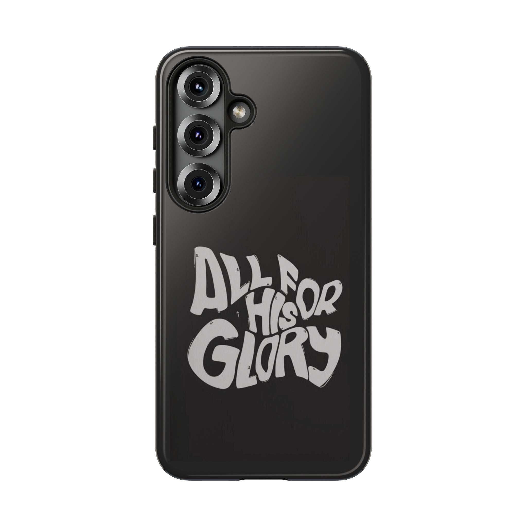 All For His Glory Phone Case — Christian Faith Script Protective Cover