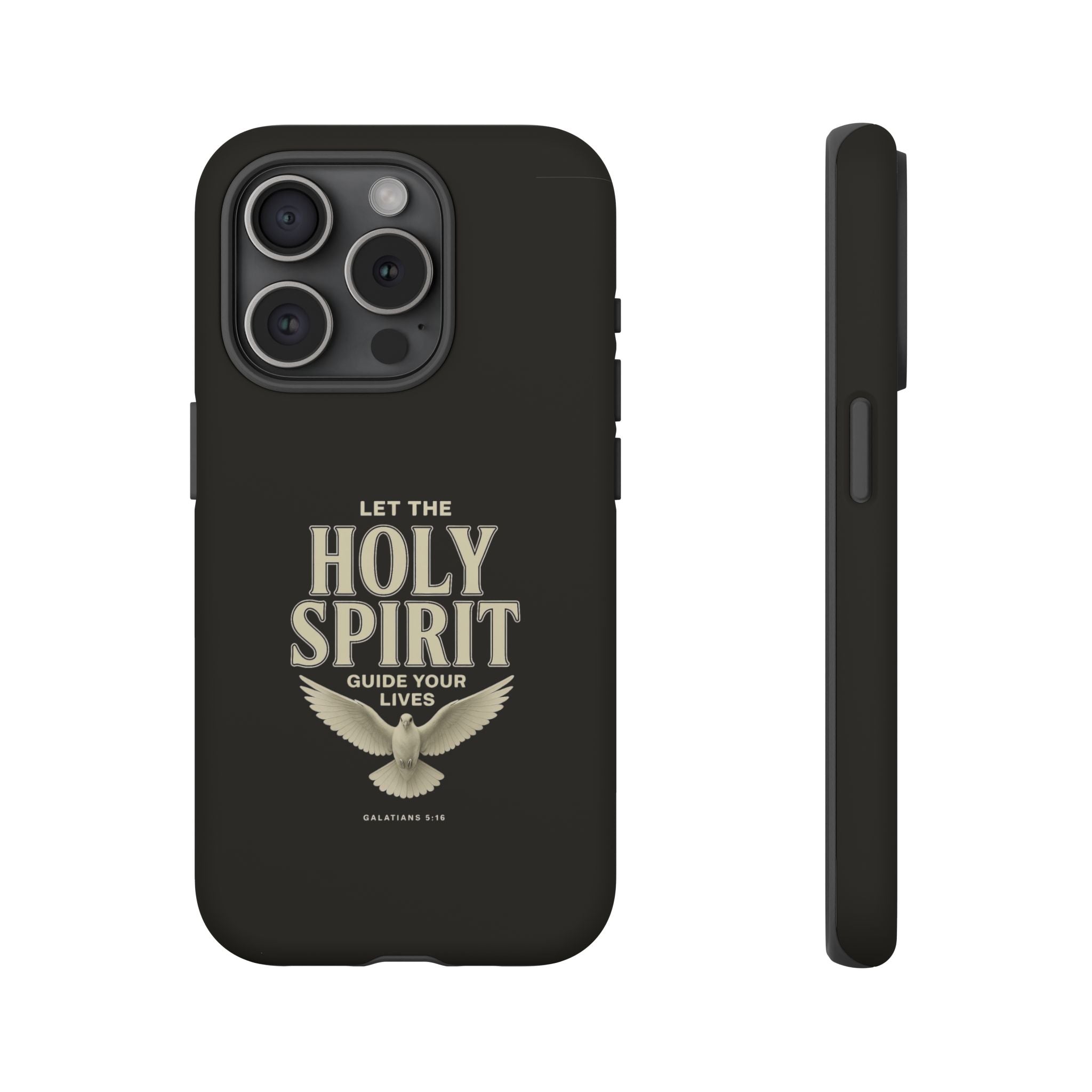 Let the Holy Spirit Guide Your Lives - Tough Phone Case