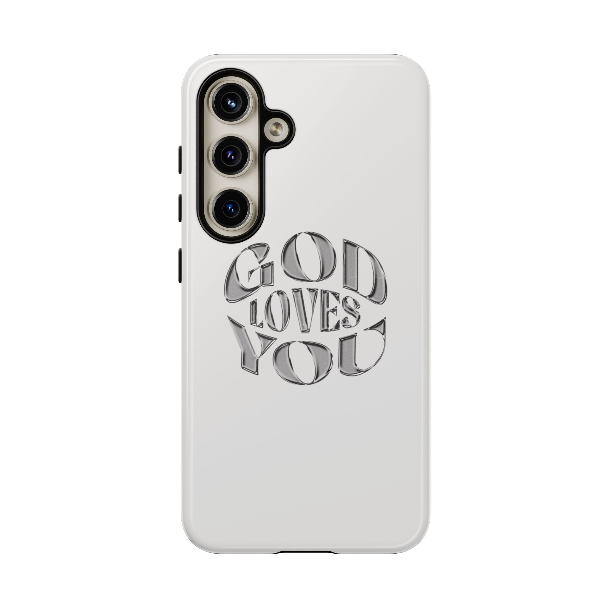 God Loves You Tough Phone Case — Protective Tough Phone Cover