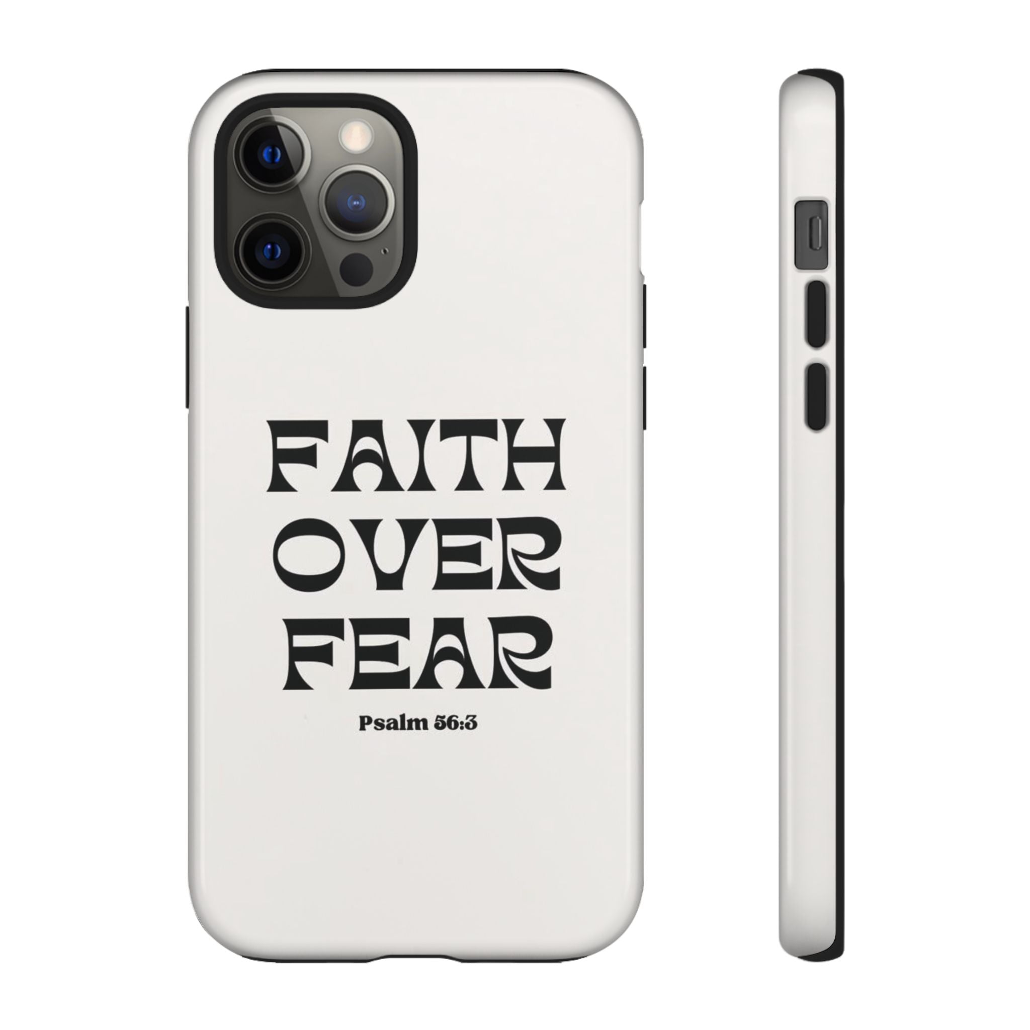 Faith Over Fear Phone Case — Psalm 56:3 Christian Protective Phone Cover