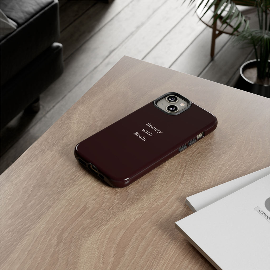Tough Case — "Beauty with Brain" Protective iPhone Case (Sleek Maroon)