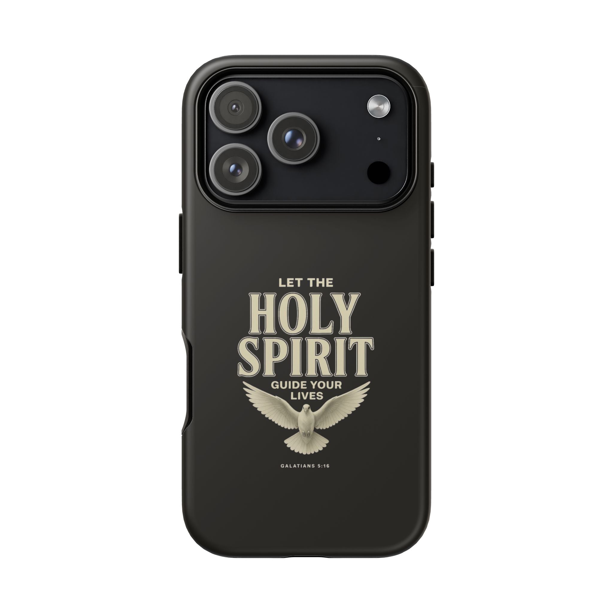 Let the Holy Spirit Guide Your Lives - Tough Phone Case