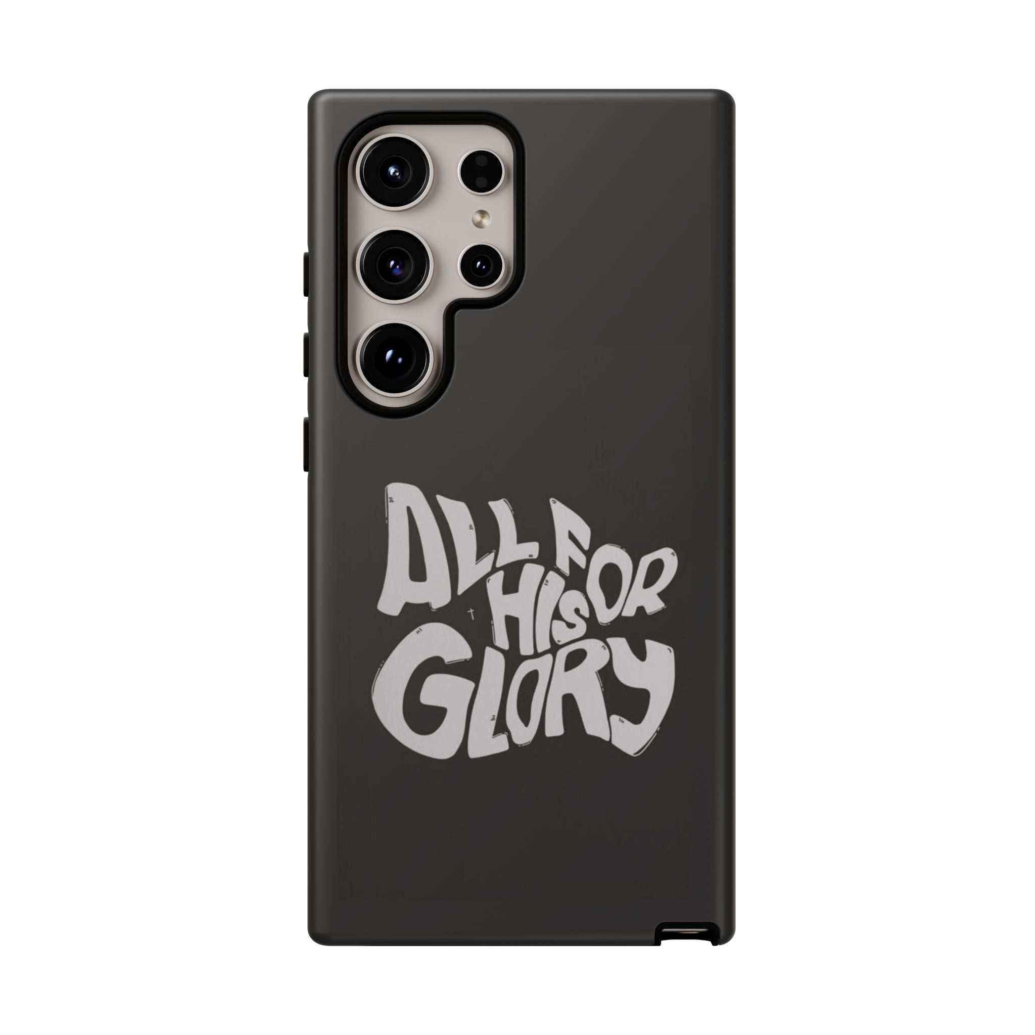 All For His Glory Phone Case — Christian Faith Script Protective Cover