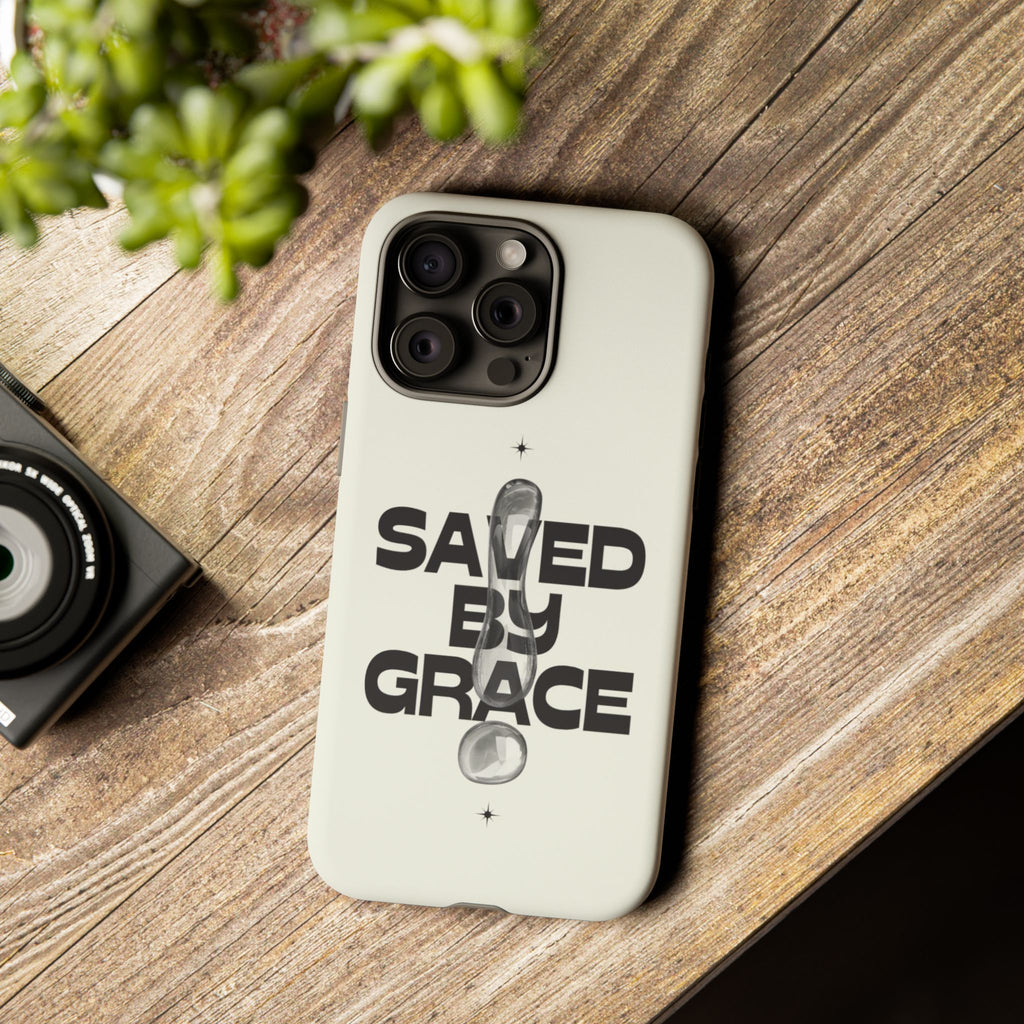 Saved By Grace Tough Phone Case — Christian Faith iPhone Cover