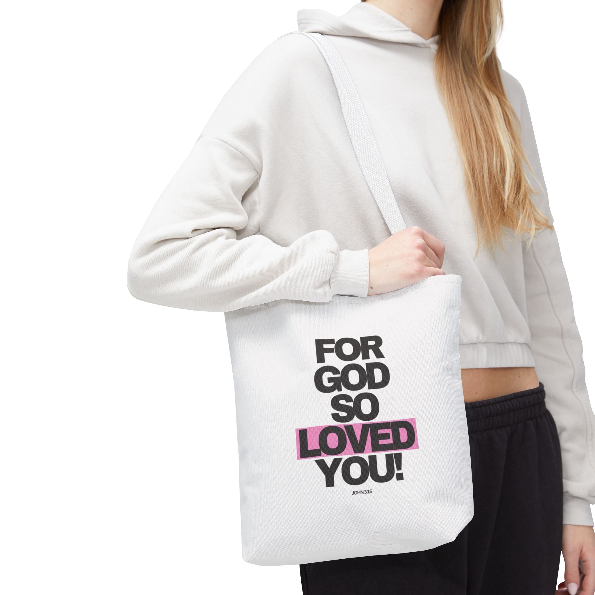 For God So Loved You Tote Bag — Inspirational Christian Canvas Tote