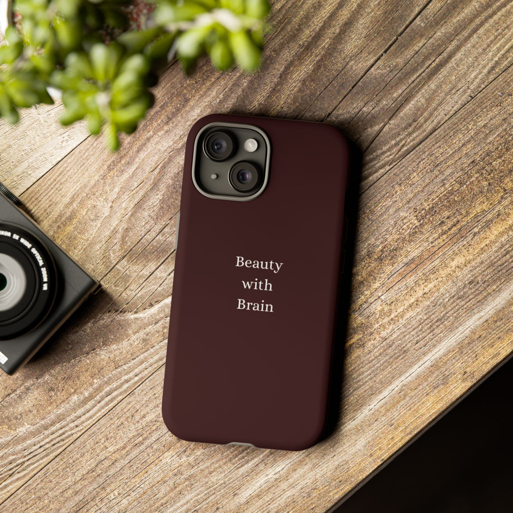 Tough Case — "Beauty with Brain" Protective iPhone Case (Sleek Maroon)