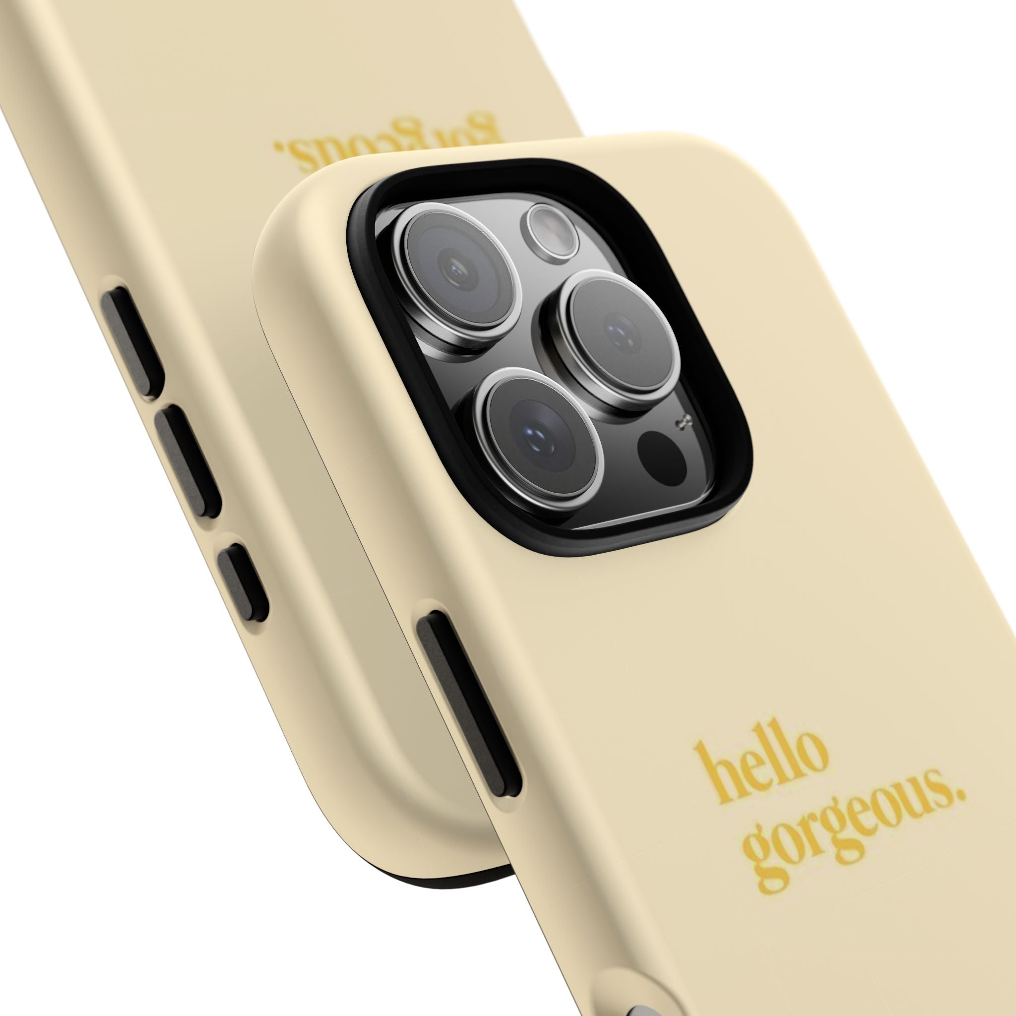 Hello Gorgeous iPhone Case — Cream Tough Protective Cover