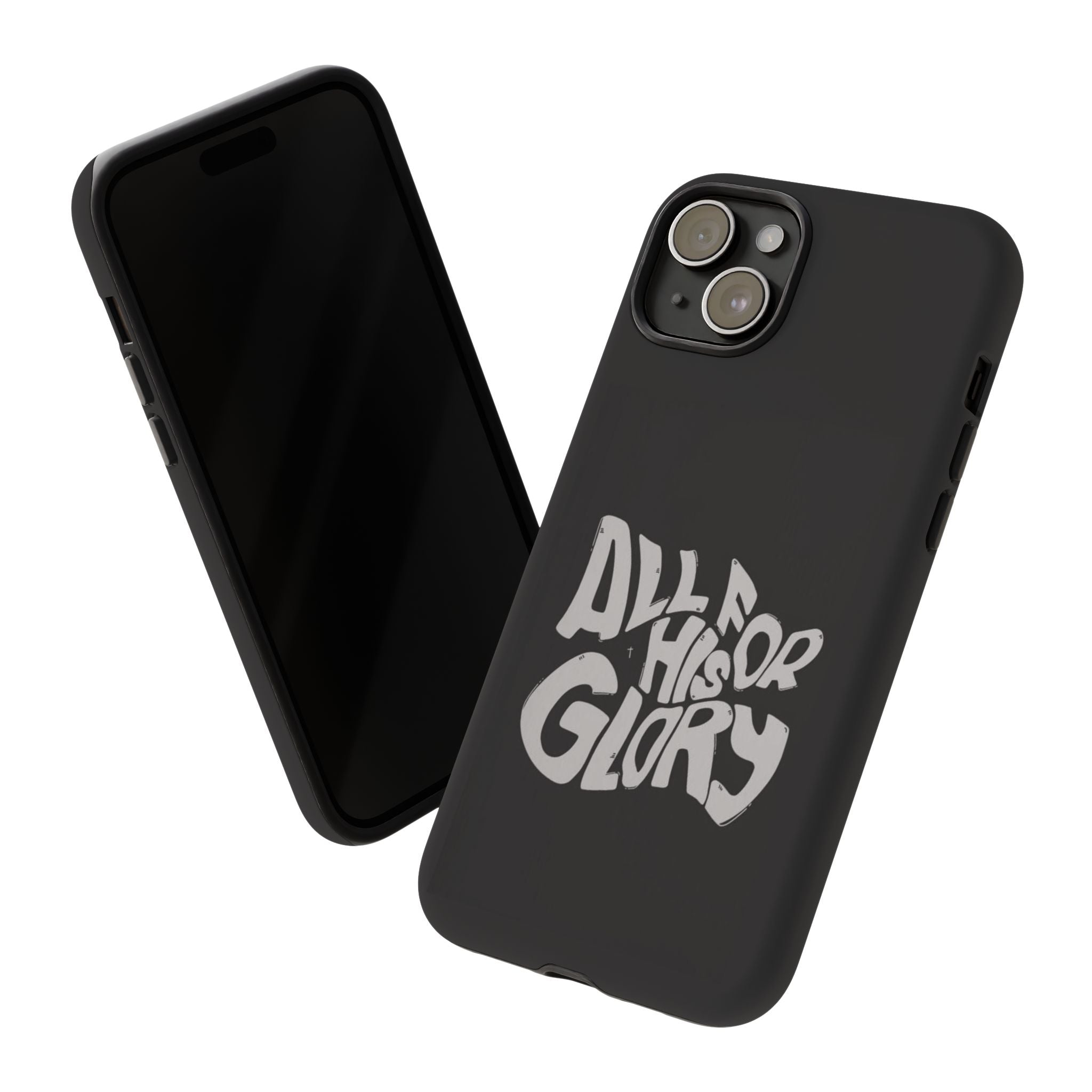 All For His Glory Phone Case — Christian Faith Script Protective Cover