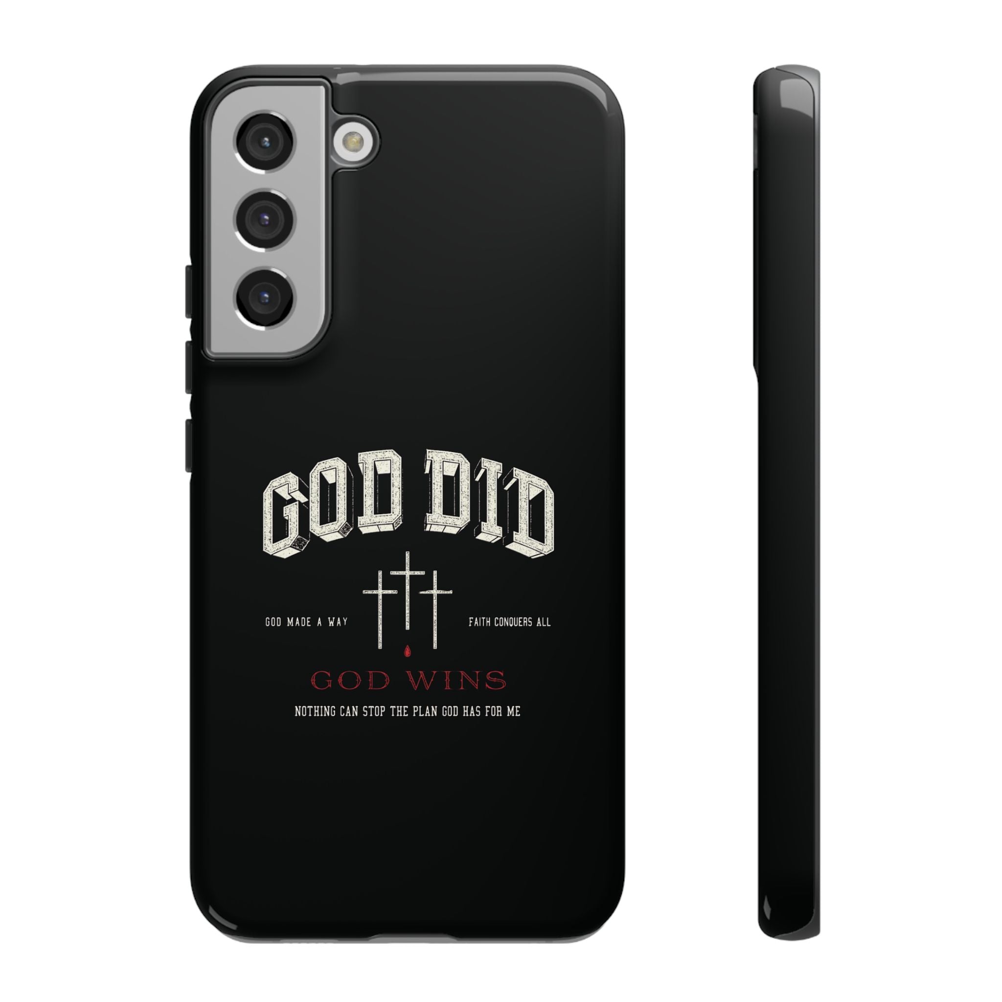"God Did" "God Wins" Tough Phone Case