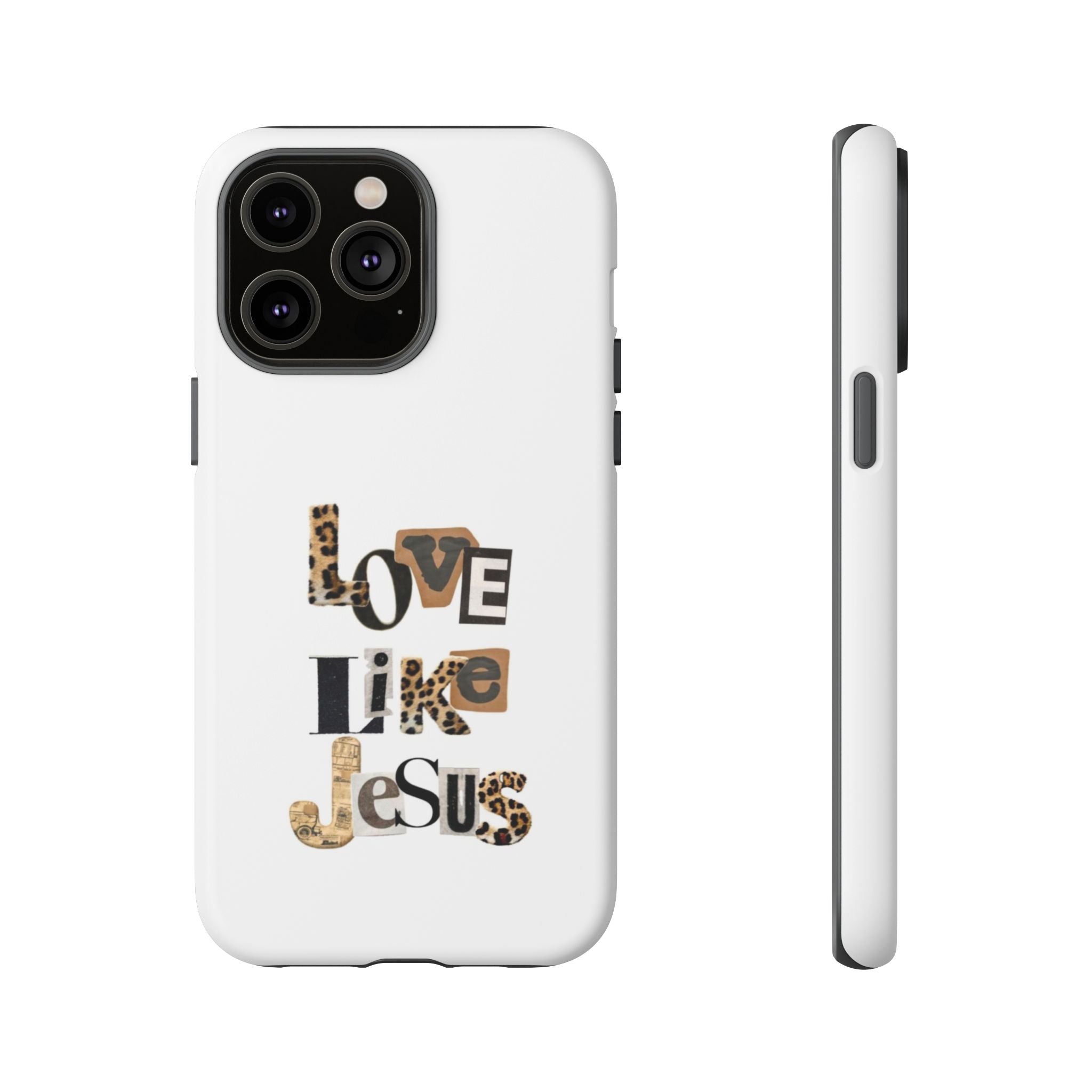 "Love Like Jesus" Leopard Print Christian Tough Phone Case