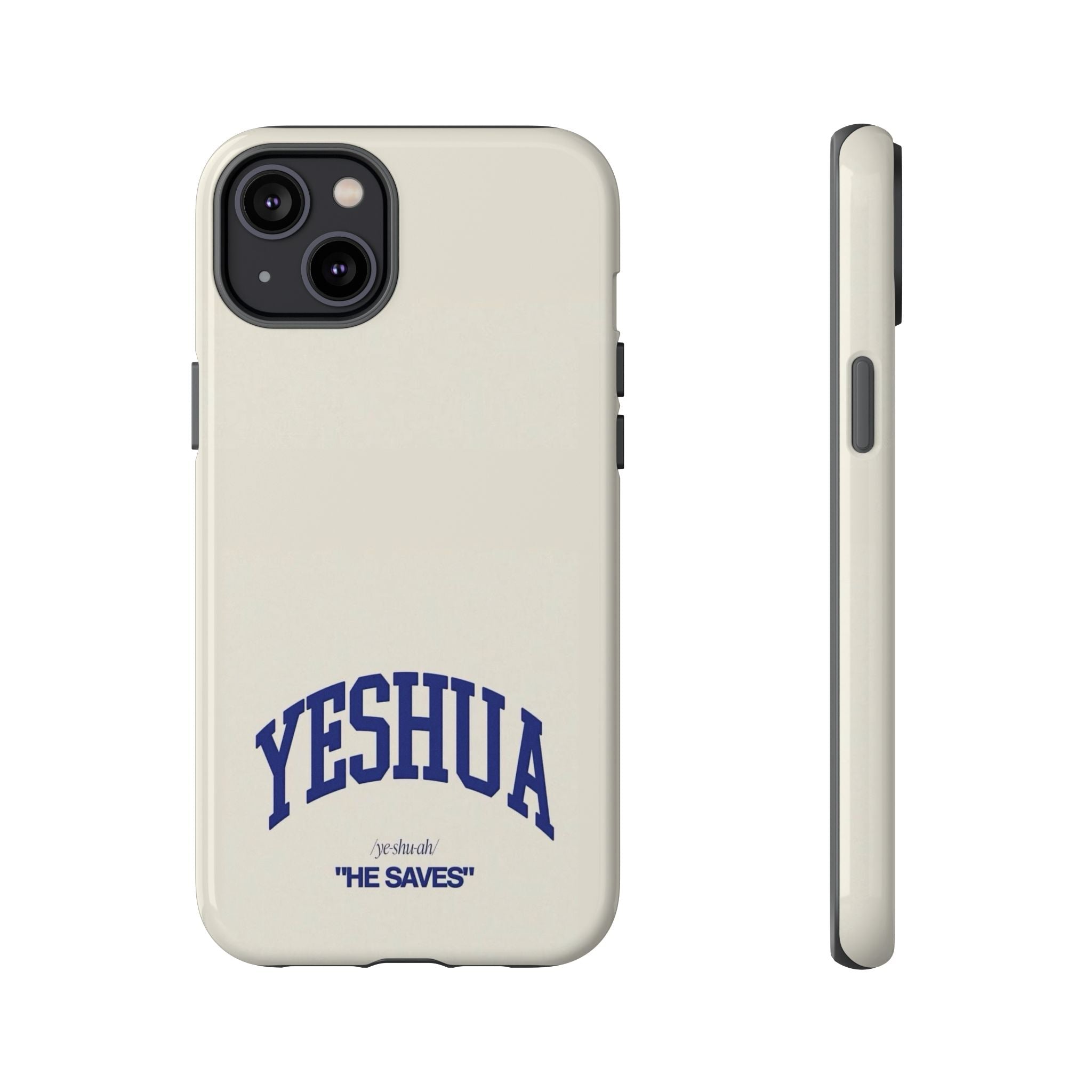Yeshua 'He Saves' Tough Phone Case