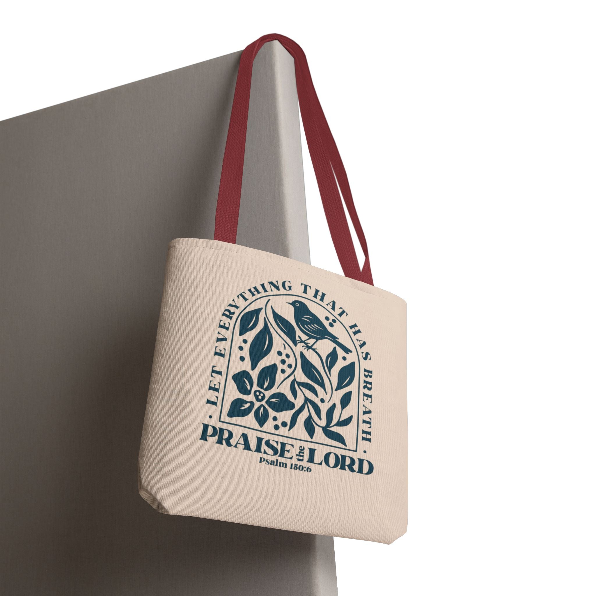 "Praise the Lord" Floral Psalm 150:6 Tote Bag