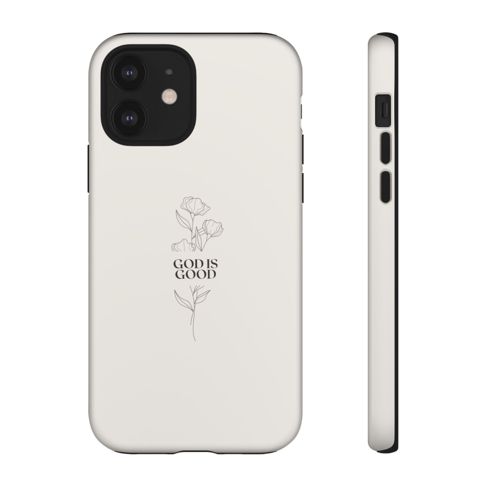Minimal ‘God Is Good’ Floral Tough Phone Case