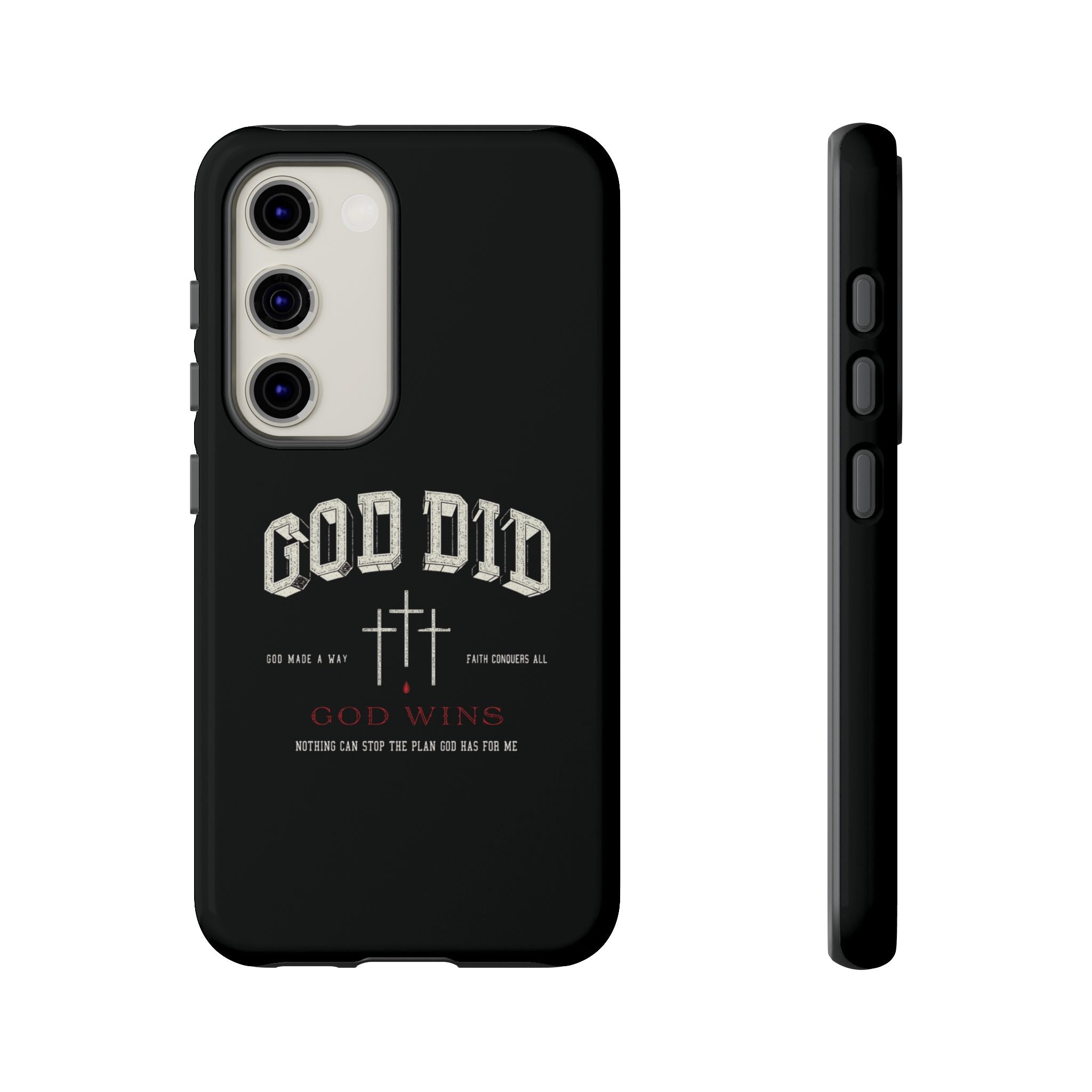 "God Did" "God Wins" Tough Phone Case