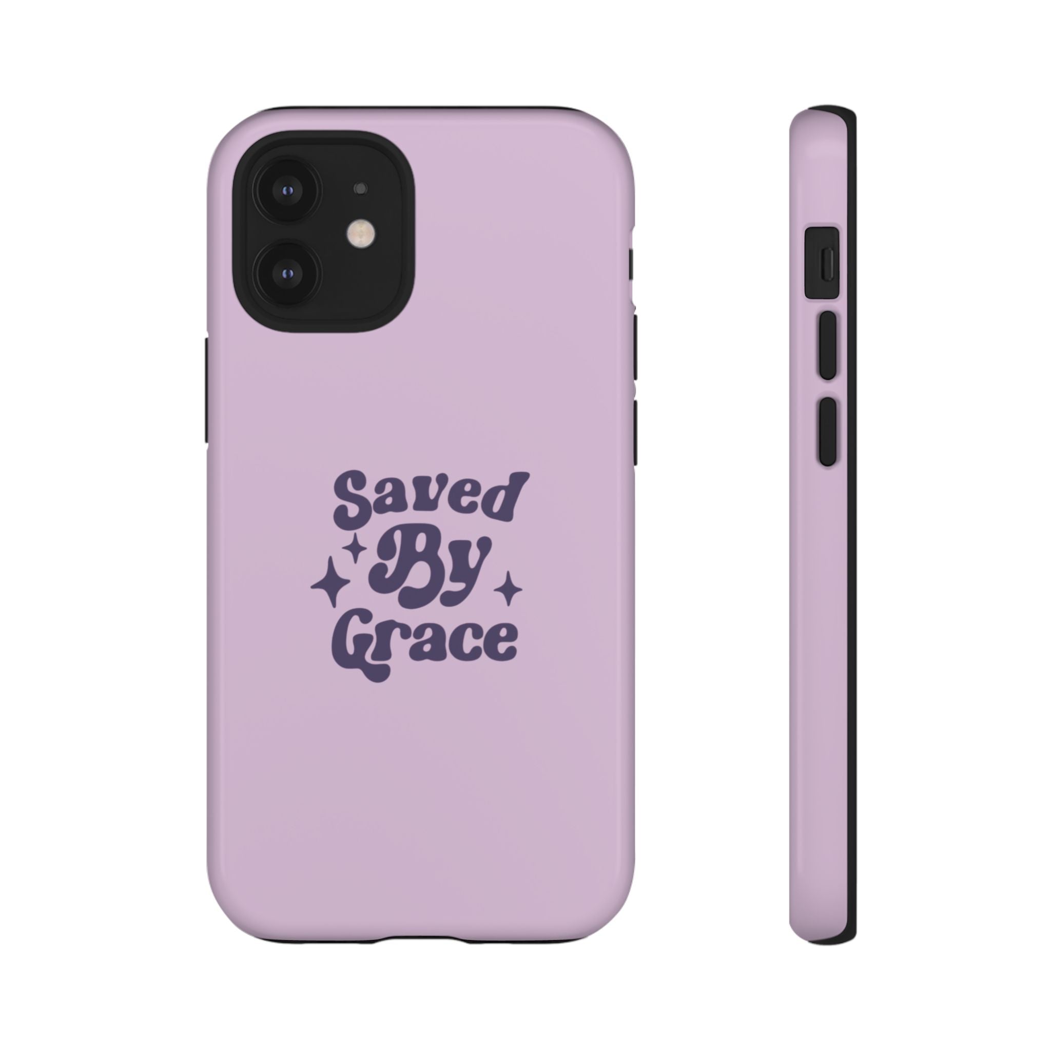 Saved By Grace Tough Phone Case
