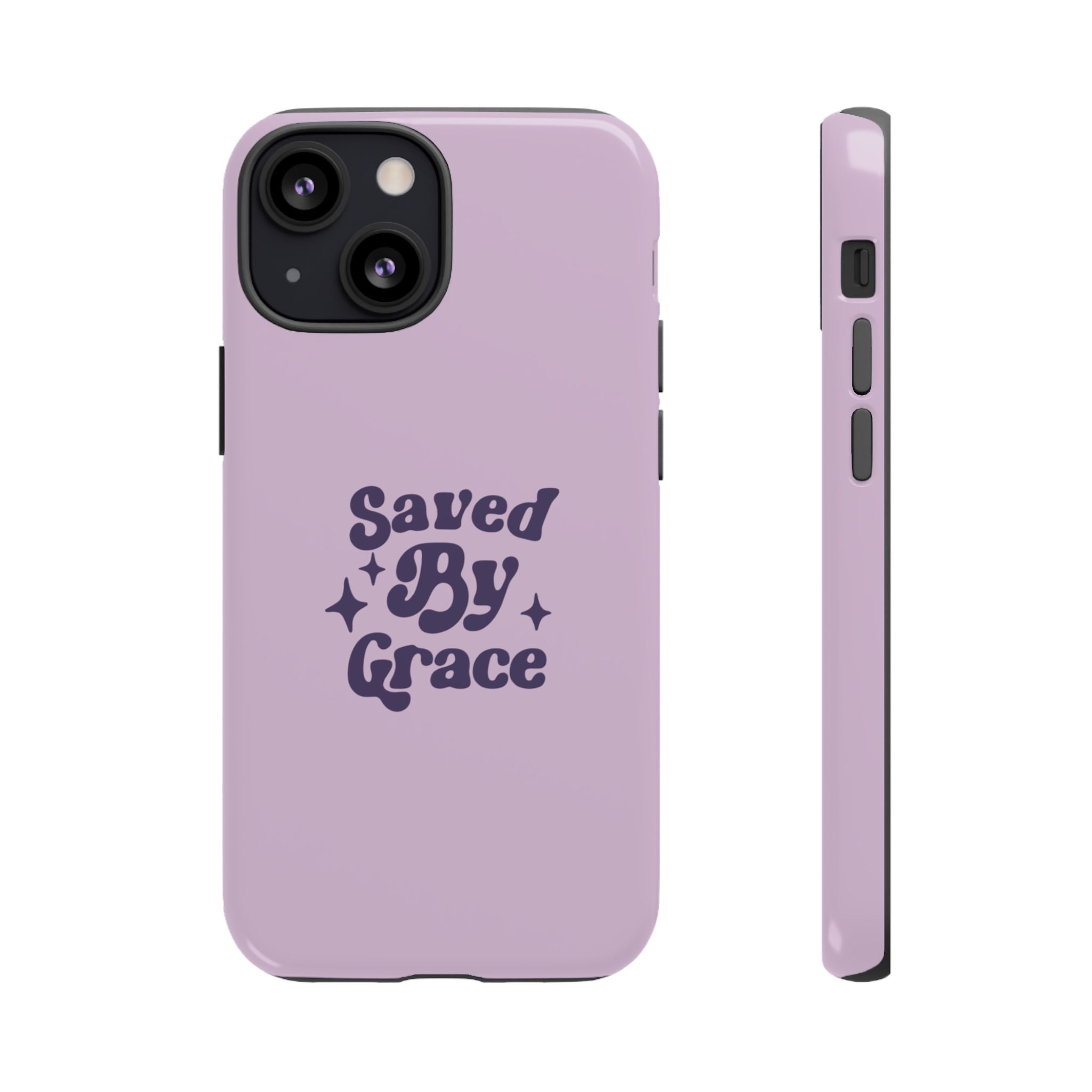 Saved By Grace Tough Phone Case
