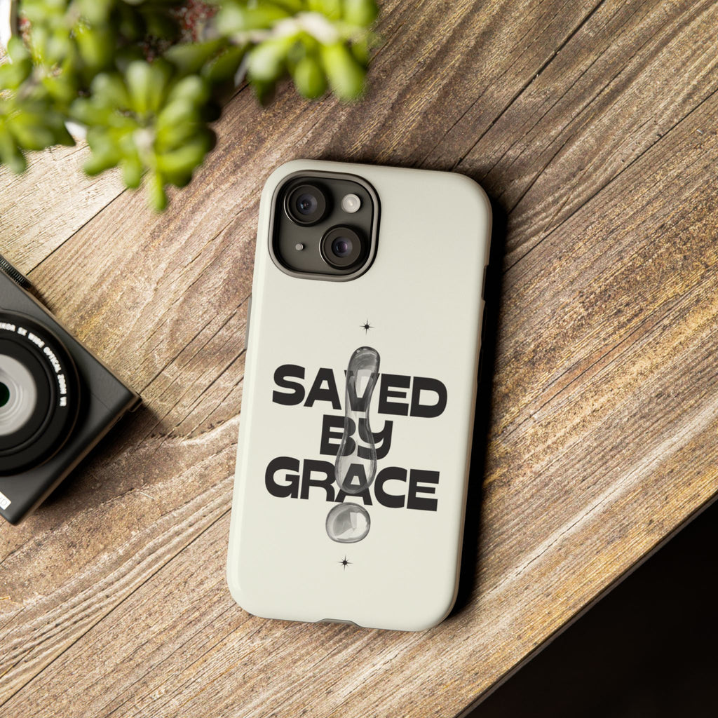 Saved By Grace Tough Phone Case — Christian Faith iPhone Cover