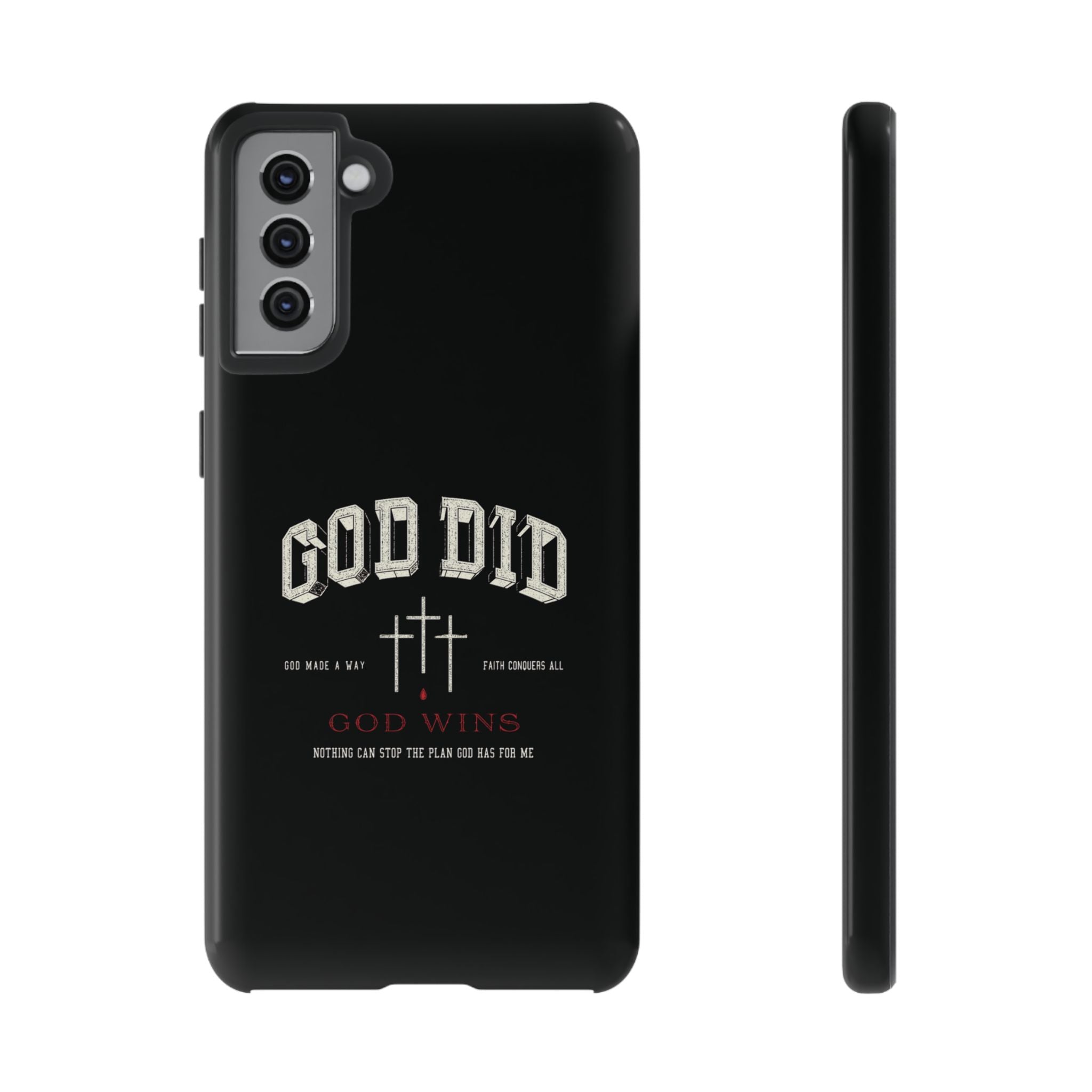 "God Did" "God Wins" Tough Phone Case