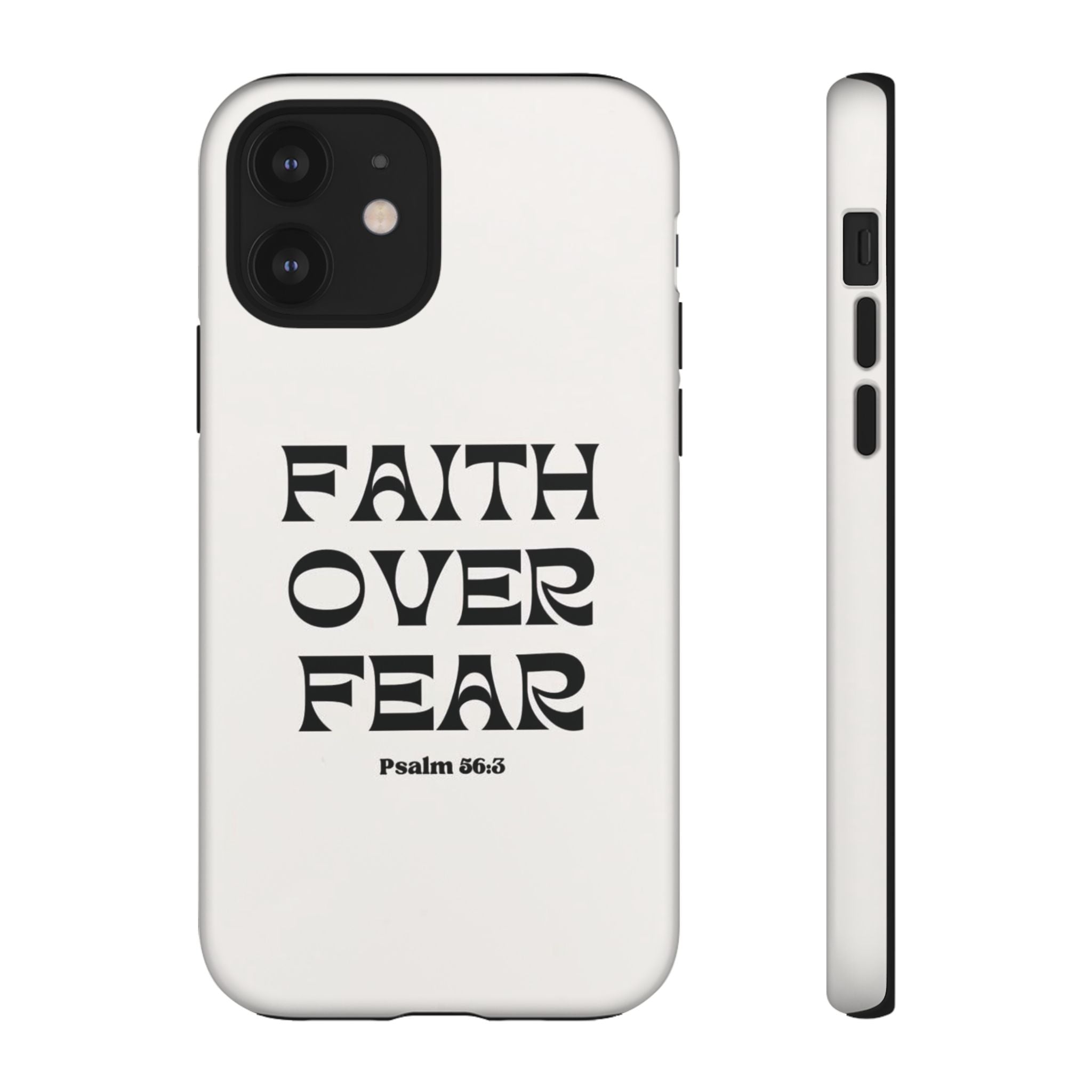 Faith Over Fear Phone Case — Psalm 56:3 Christian Protective Phone Cover