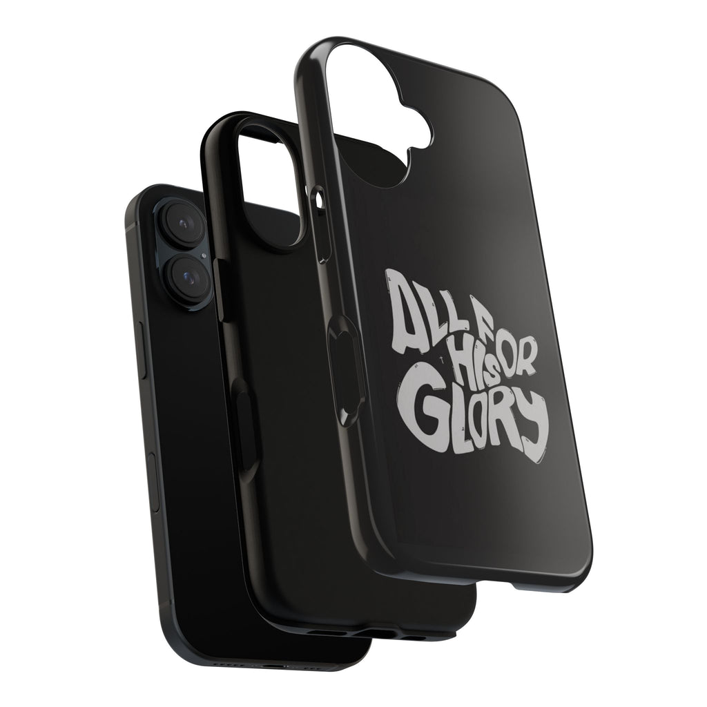 All For His Glory Phone Case — Christian Faith Script Protective Cover