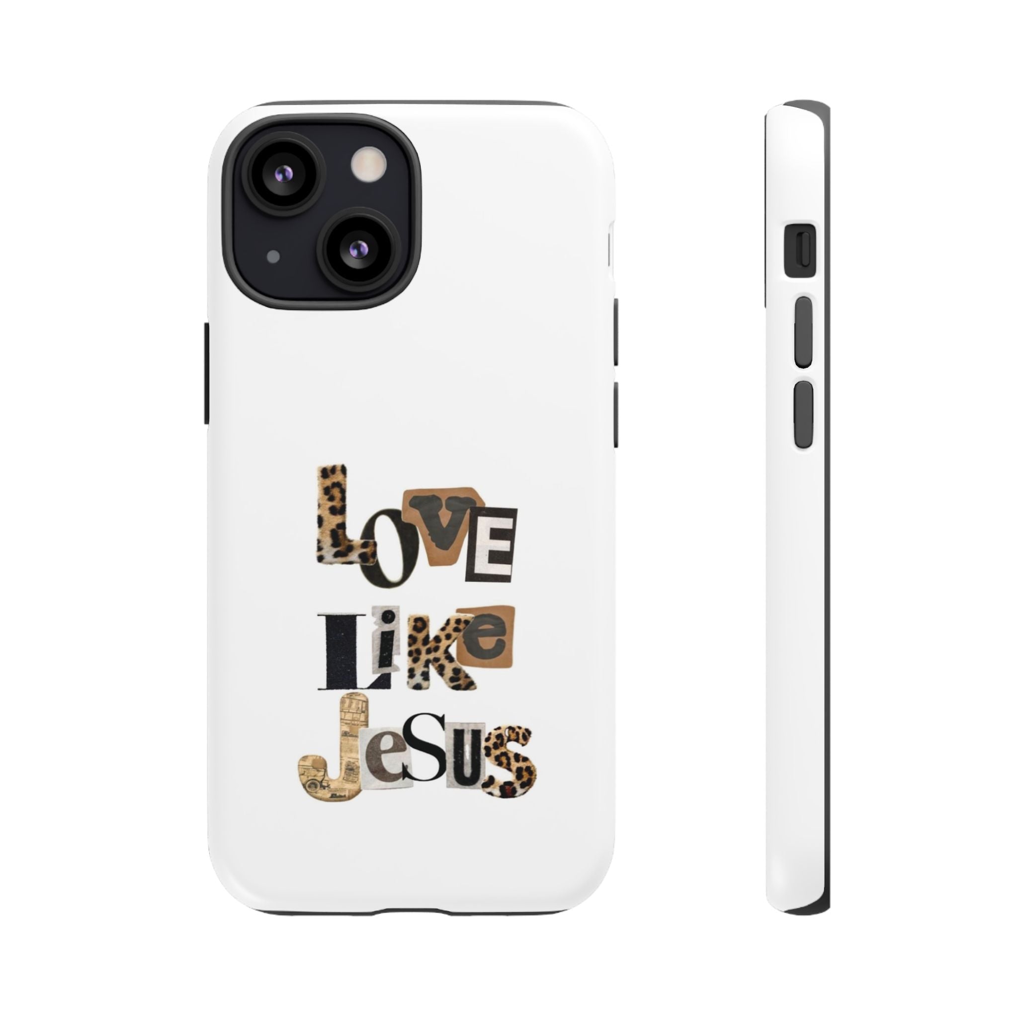"Love Like Jesus" Leopard Print Christian Tough Phone Case
