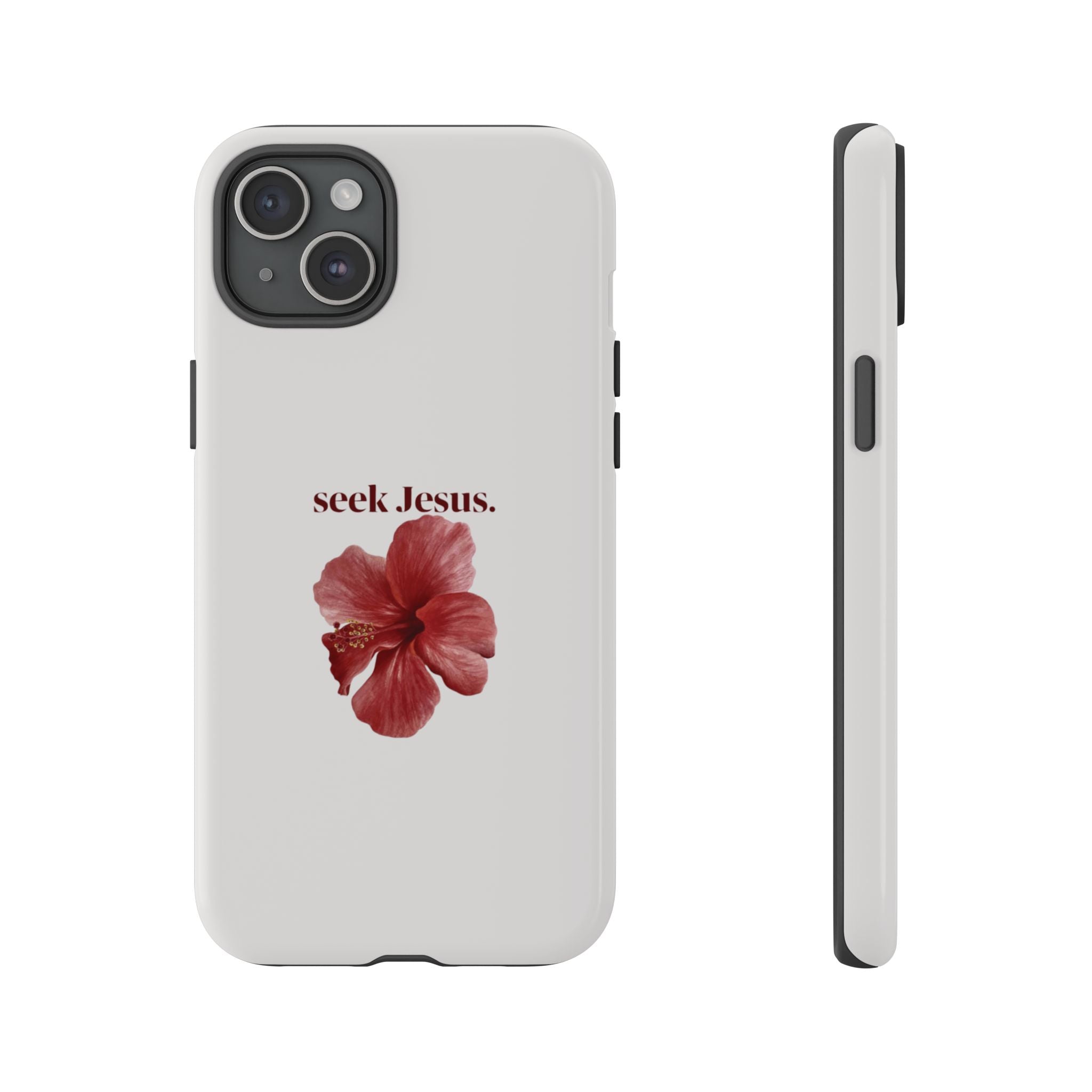 "seek Jesus." Floral Tough Protective Case