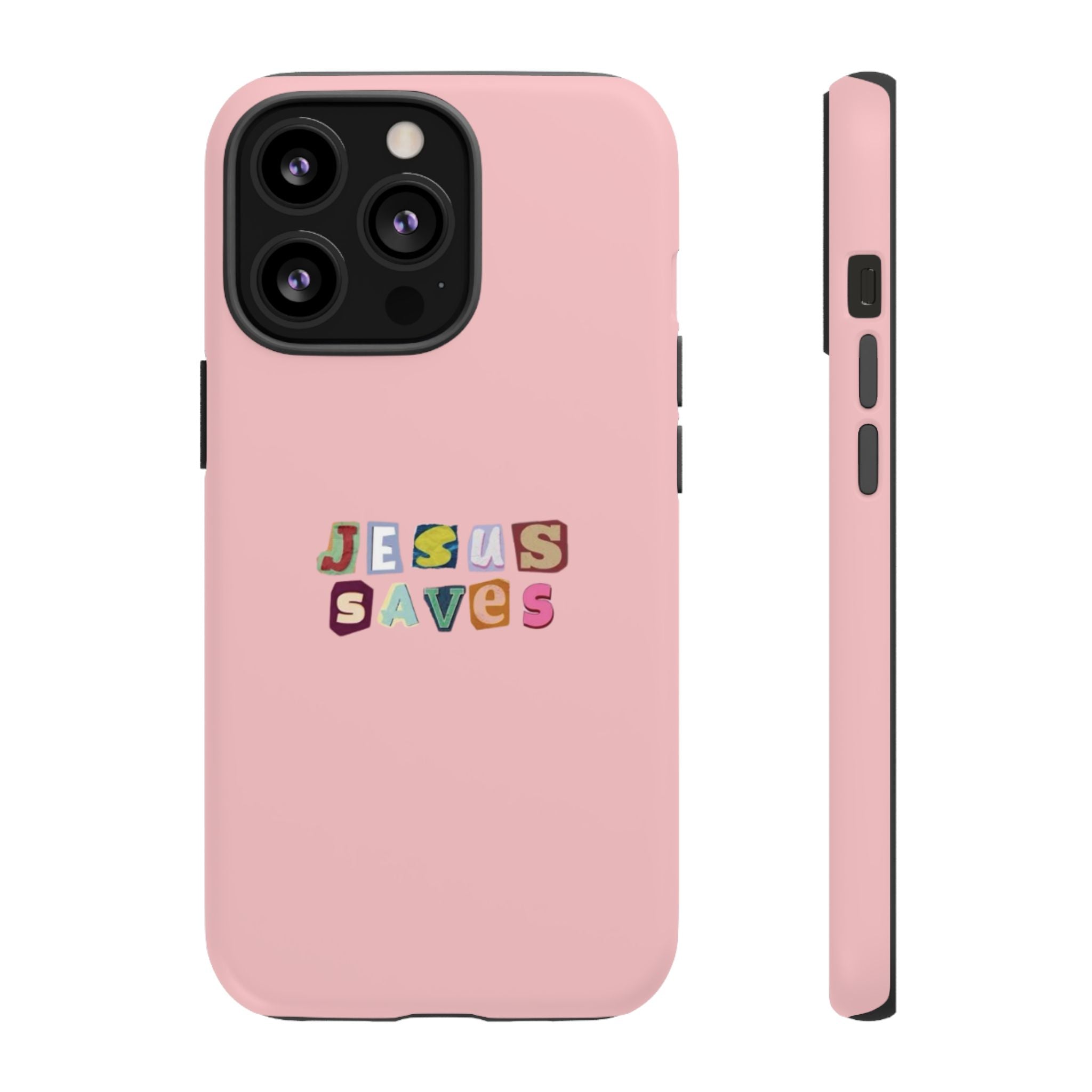 Jesus Saves Pink Tough Phone Case - Faith Protective Cover
