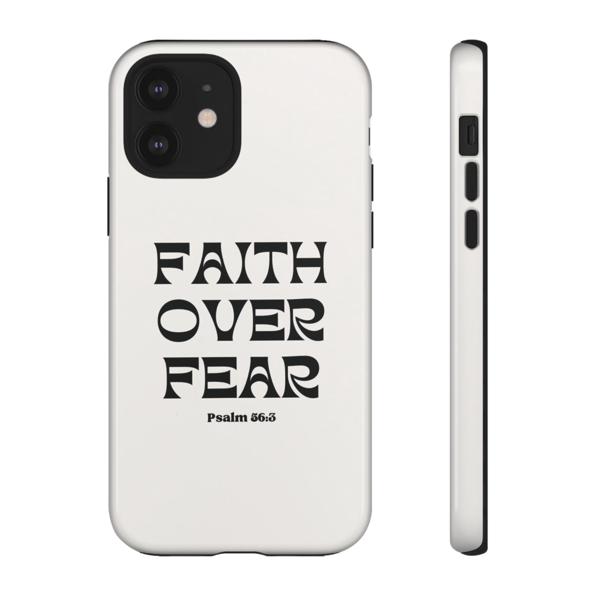 Faith Over Fear Phone Case — Psalm 56:3 Christian Protective Phone Cover