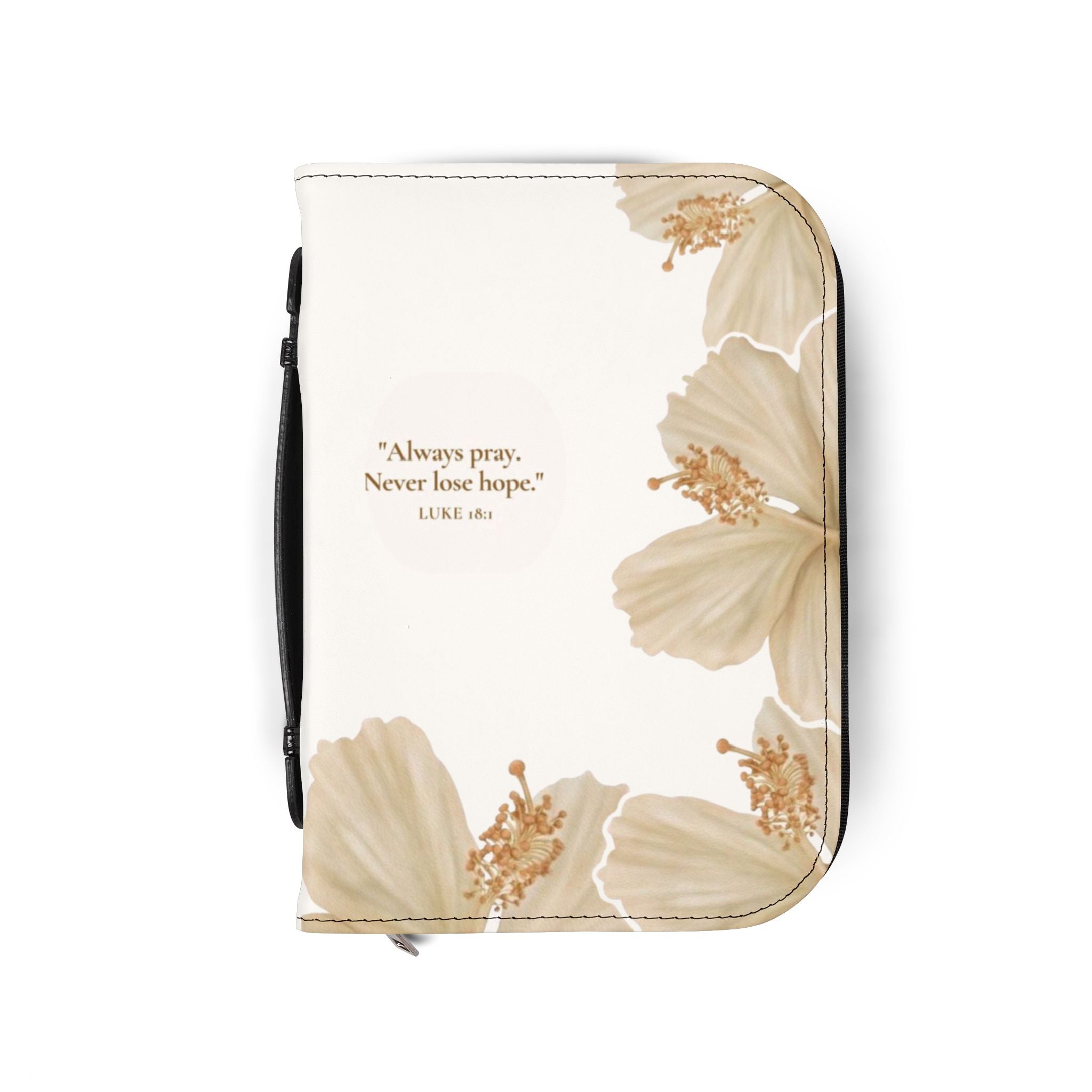 Floral 'Always Pray, Never Lose Hope' Bible Cover