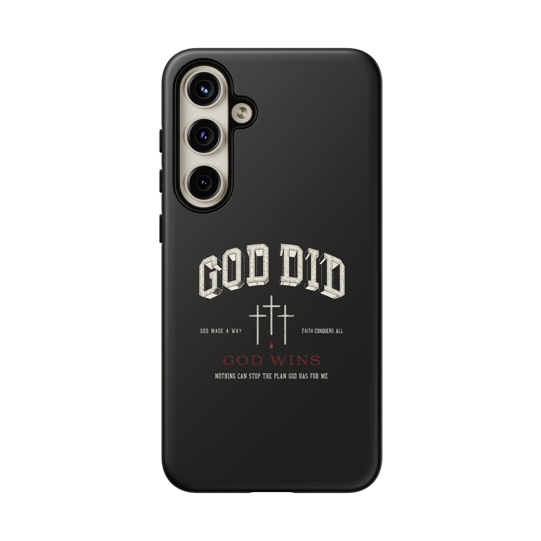 "God Did" "God Wins" Tough Phone Case