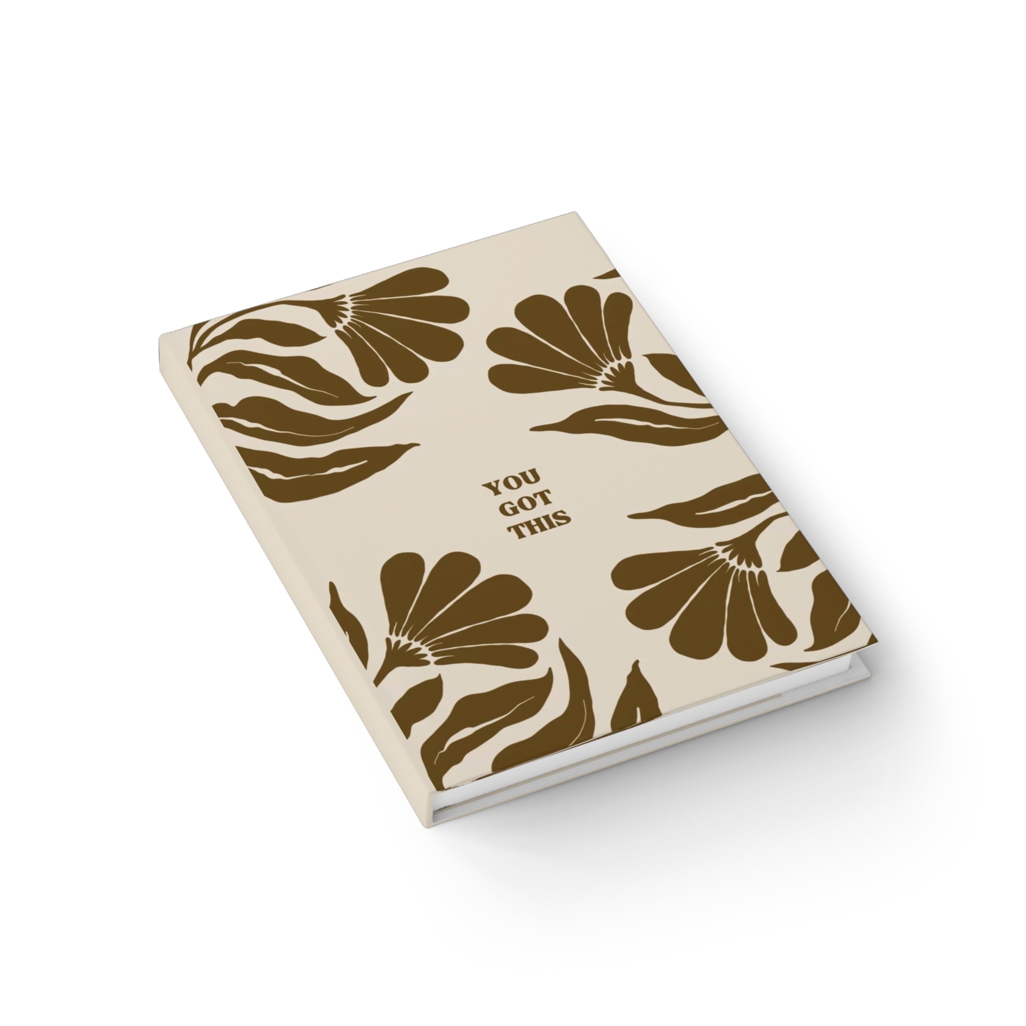 "You Got This Floral" Hardcover Journal — Lined Inspirational Notebook