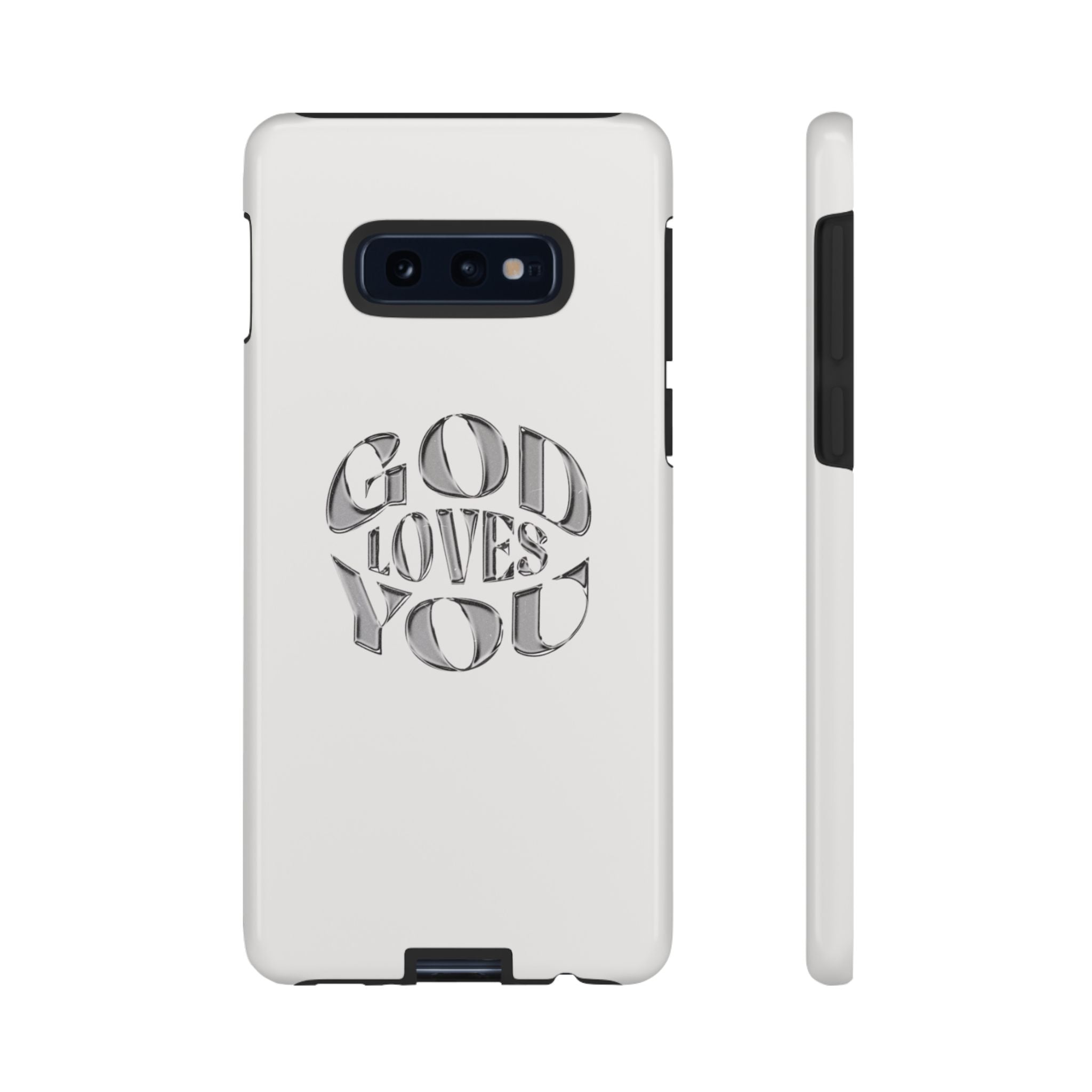 God Loves You Tough Phone Case — Protective Tough Phone Cover
