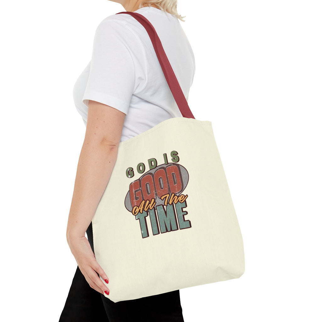 God Is Good All The Time Tote Bag