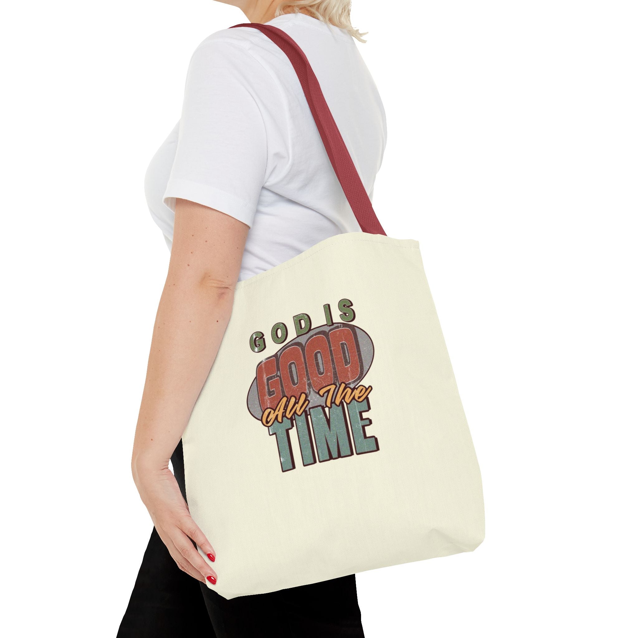 God Is Good All The Time Tote Bag