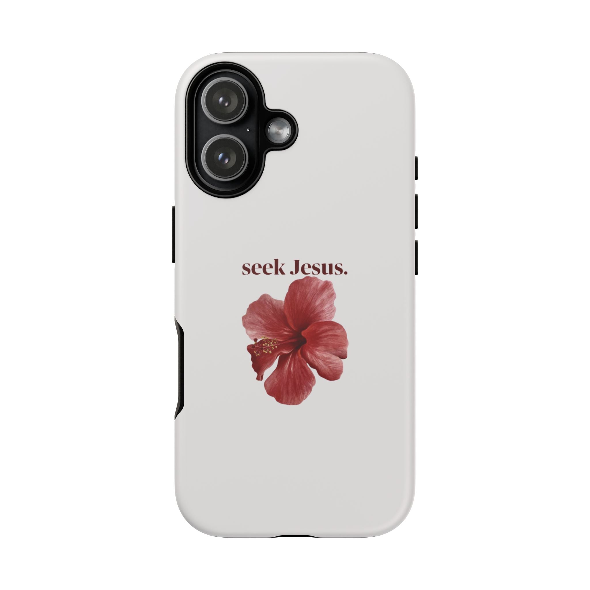"seek Jesus." Floral Tough Protective Case