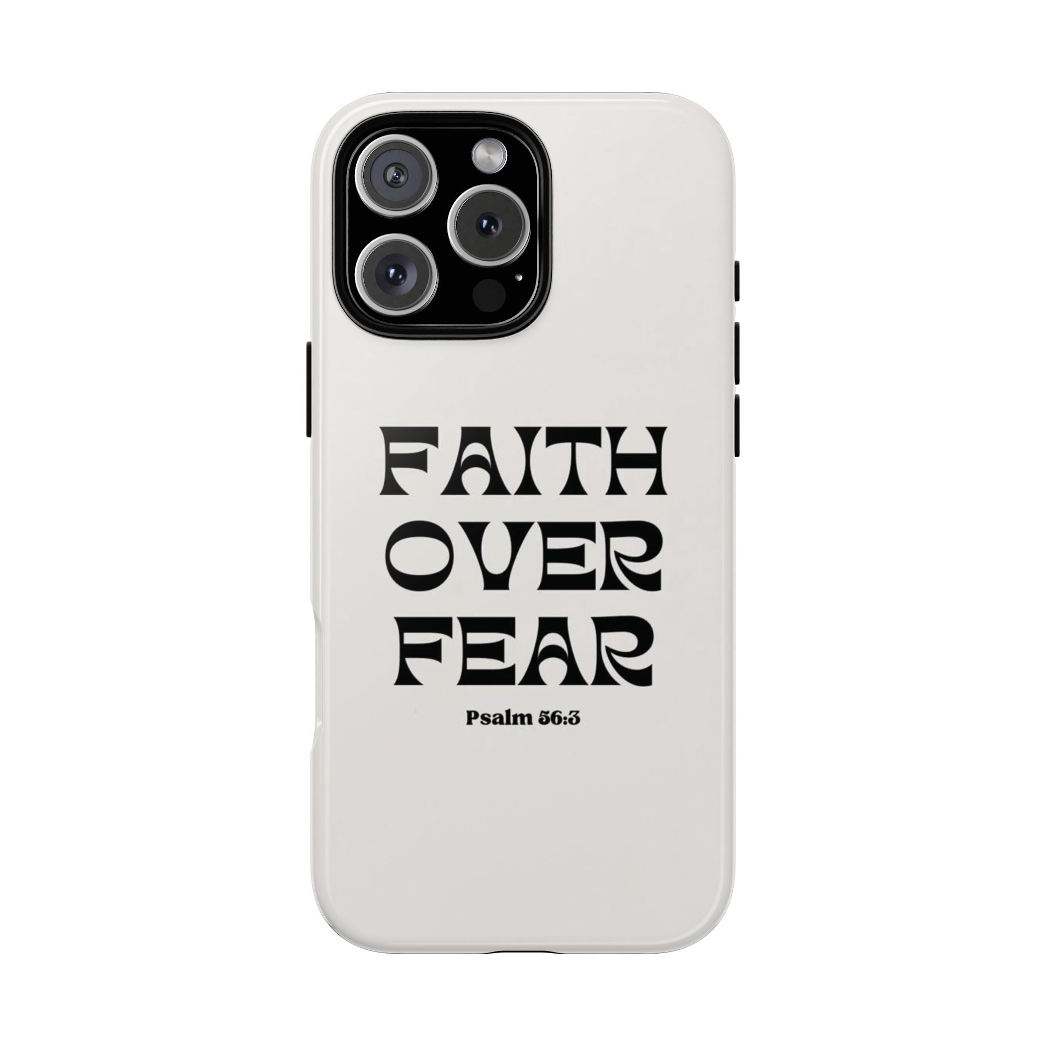 Faith Over Fear Phone Case — Psalm 56:3 Christian Protective Phone Cover