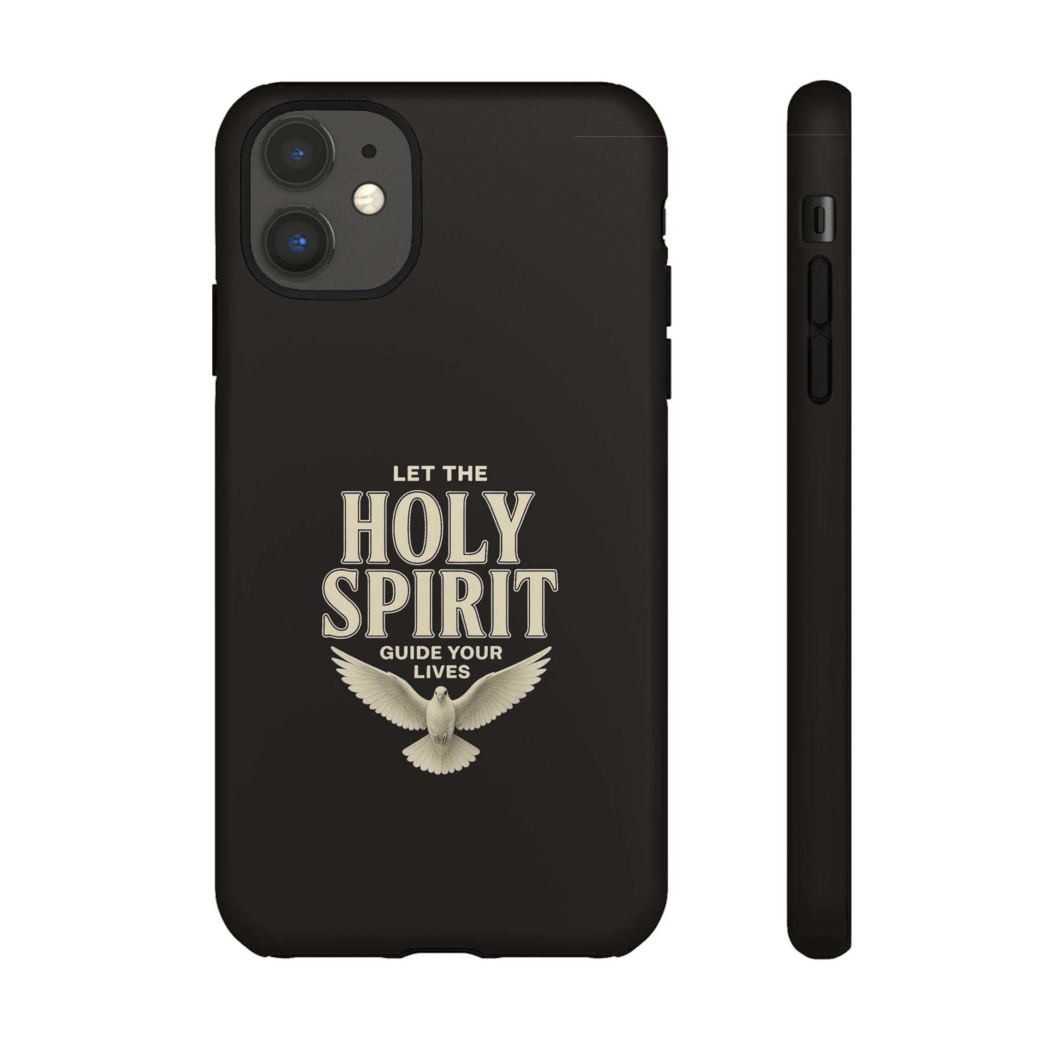 Let the Holy Spirit Guide Your Lives - Tough Phone Case